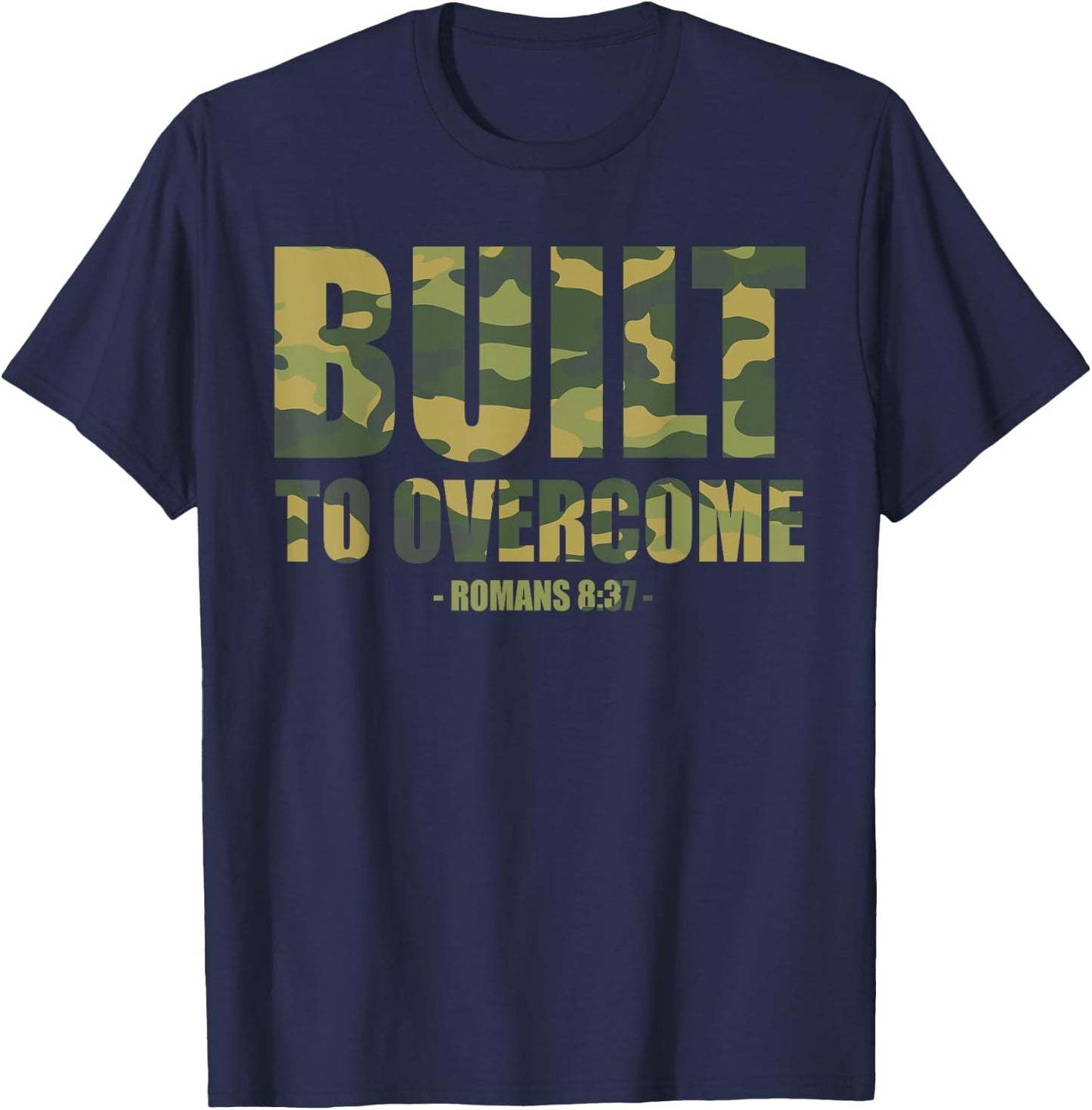 Built to Overcome Christian Men Camo Scripture Gym Workout T-Shirt - T-Shirt | Navy