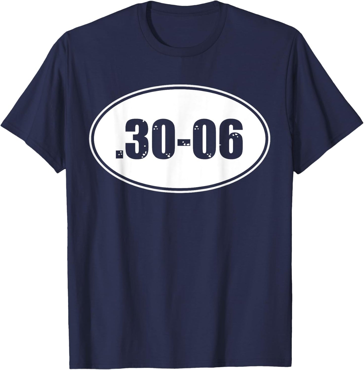 .30-06 MILITARY RIFLE GUN AMMO SHIRT, 30-06 Hunting Round T-Shirt - T-Shirt | Navy