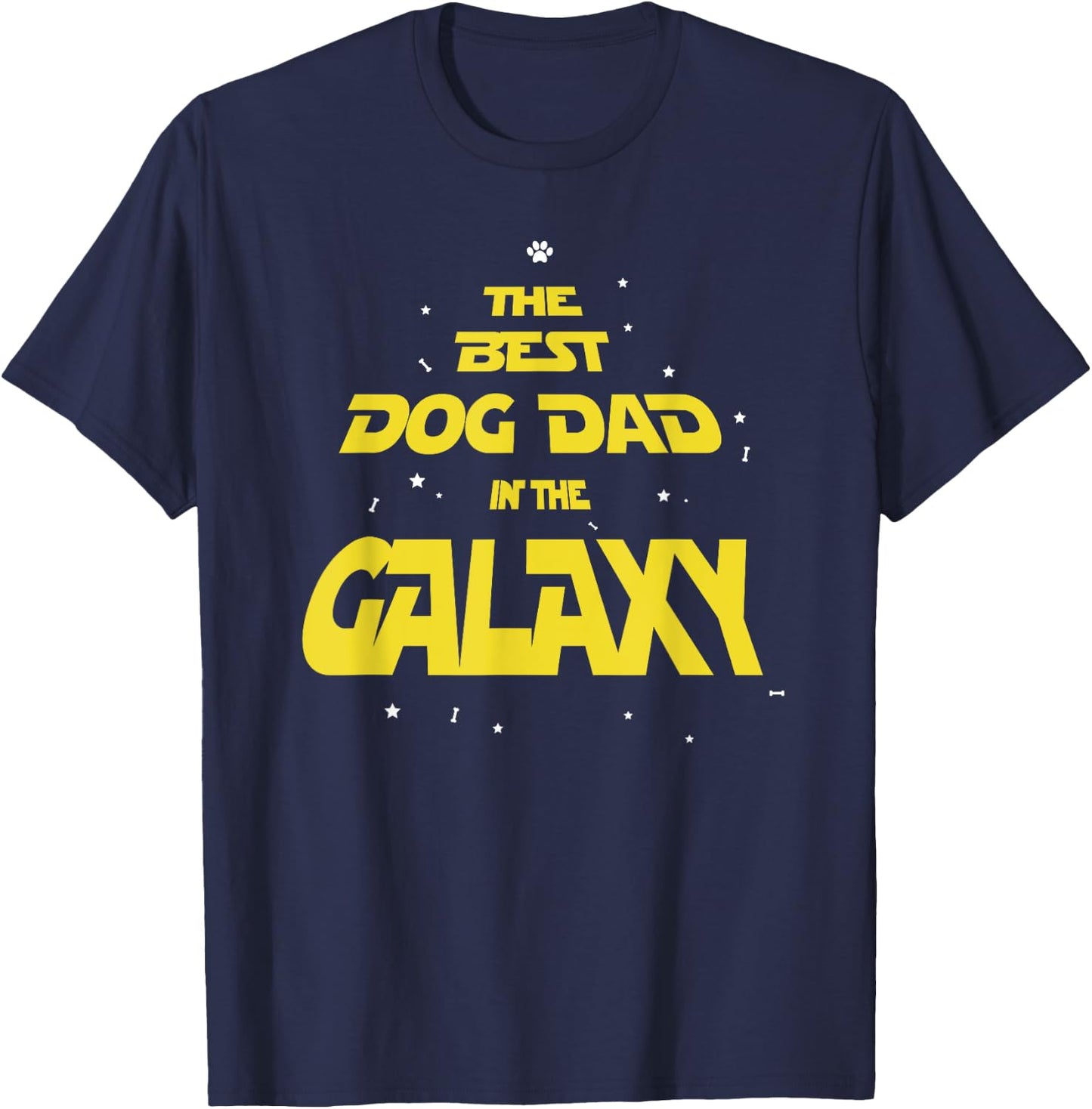 Funny Dog Dad Best Dog Dad in the Galaxy Men Women Girls Kids T-Shirt - T-Shirt | Navy