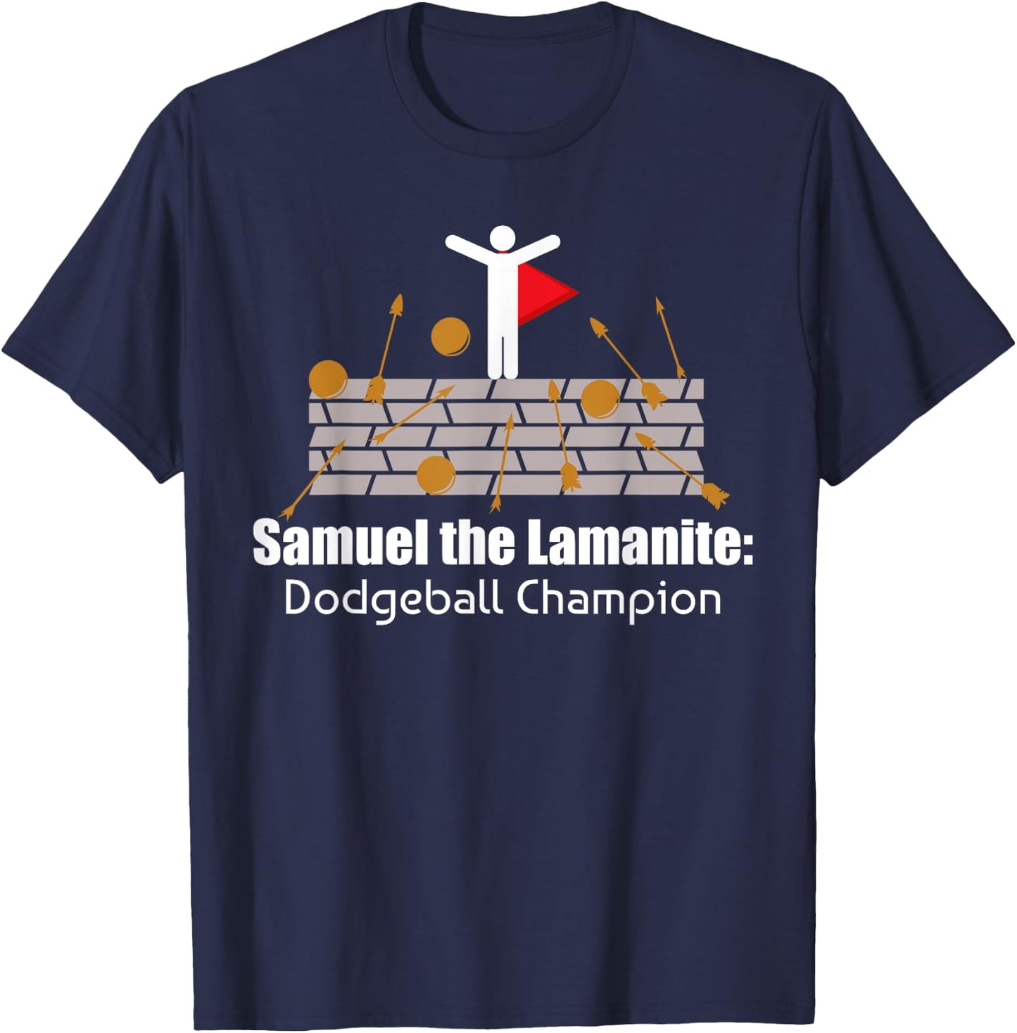LDS Mormon Funny Samuel The Lamanite T-Shirt - T-Shirt | Navy