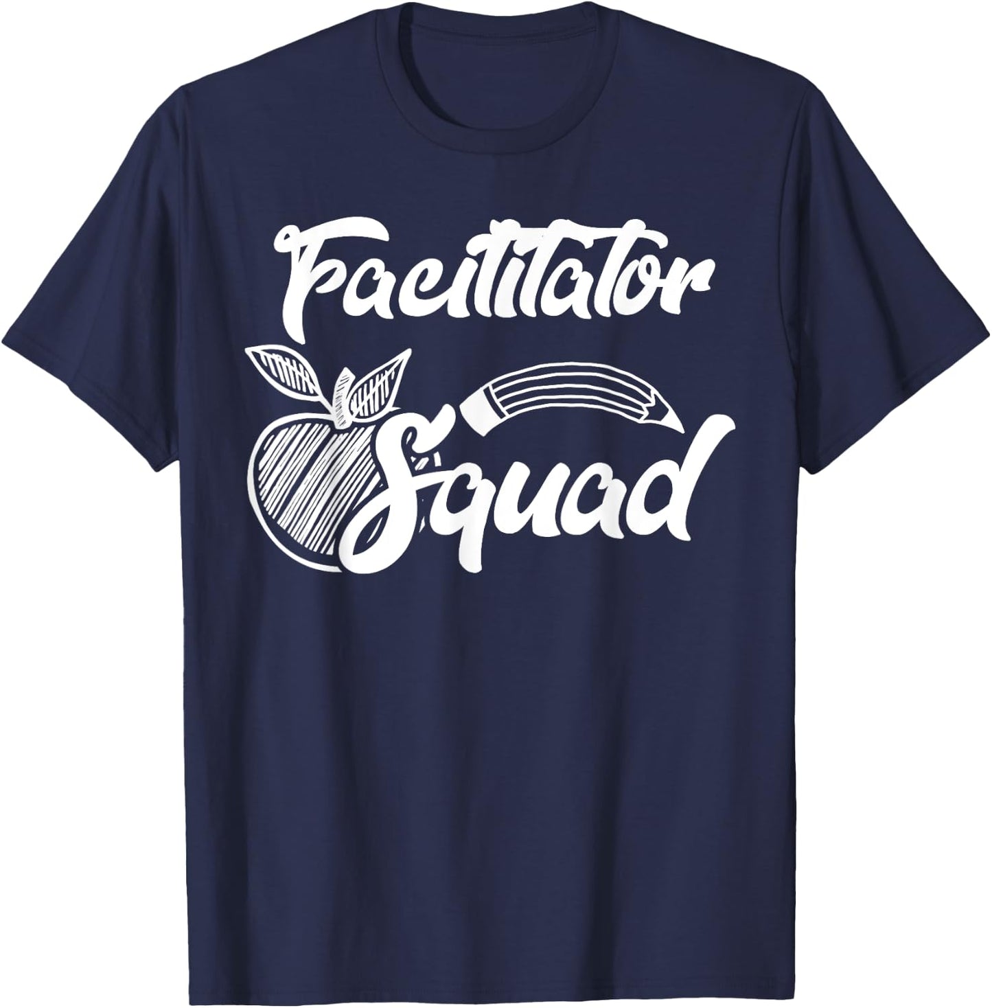 Facilitator Squad Office Team Gifts T-Shirt - T-Shirt | Navy