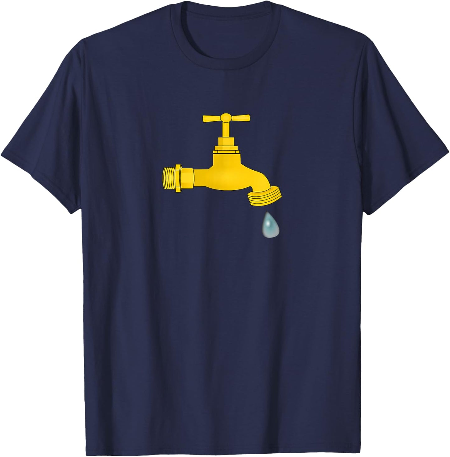 Dripping Faucet Leaky Faucet Drip Shirt Plumber Gift T-Shirt - T-Shirt | Navy
