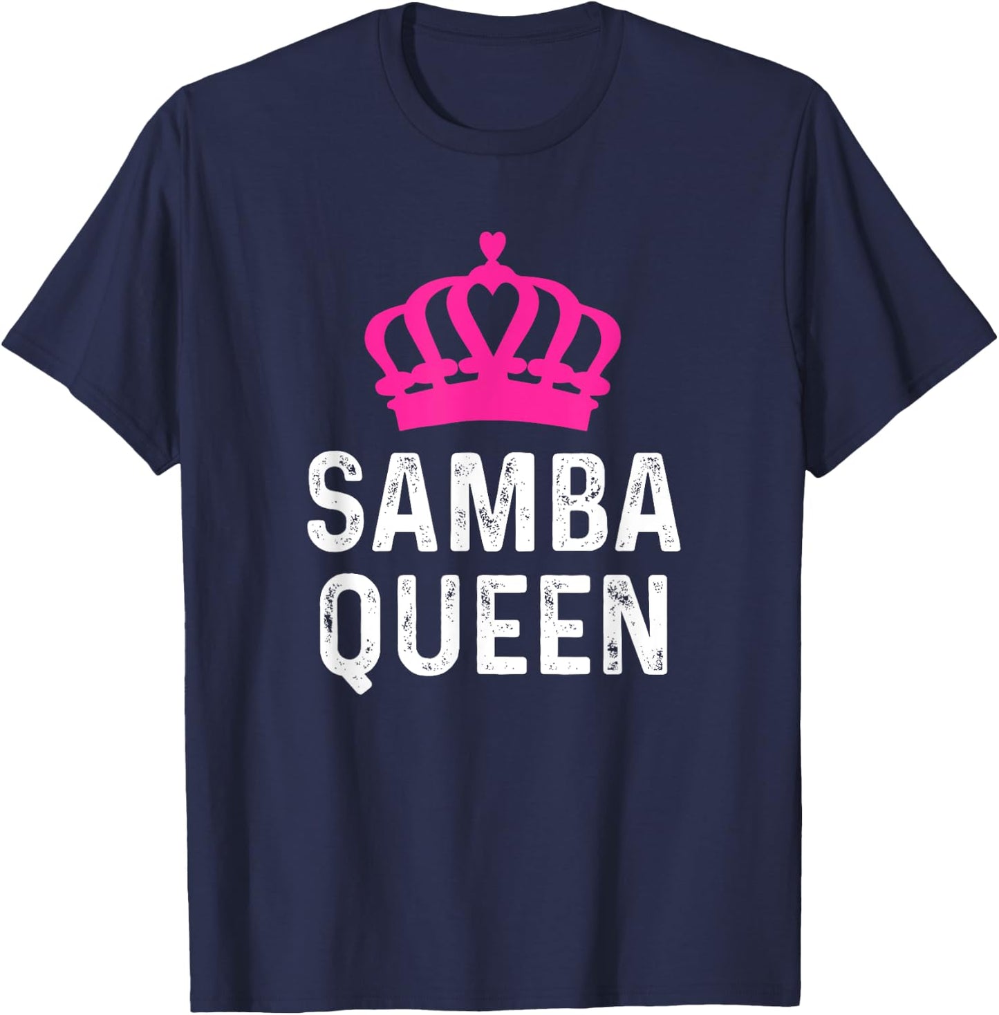 Samba Queen - Samba Dancer Dancing Gift Ballroom Dancer T-Shirt - T-Shirt | Navy