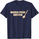 Wooden Spoon Survivor Funny Spanking T-Shirt - T-Shirt | Navy