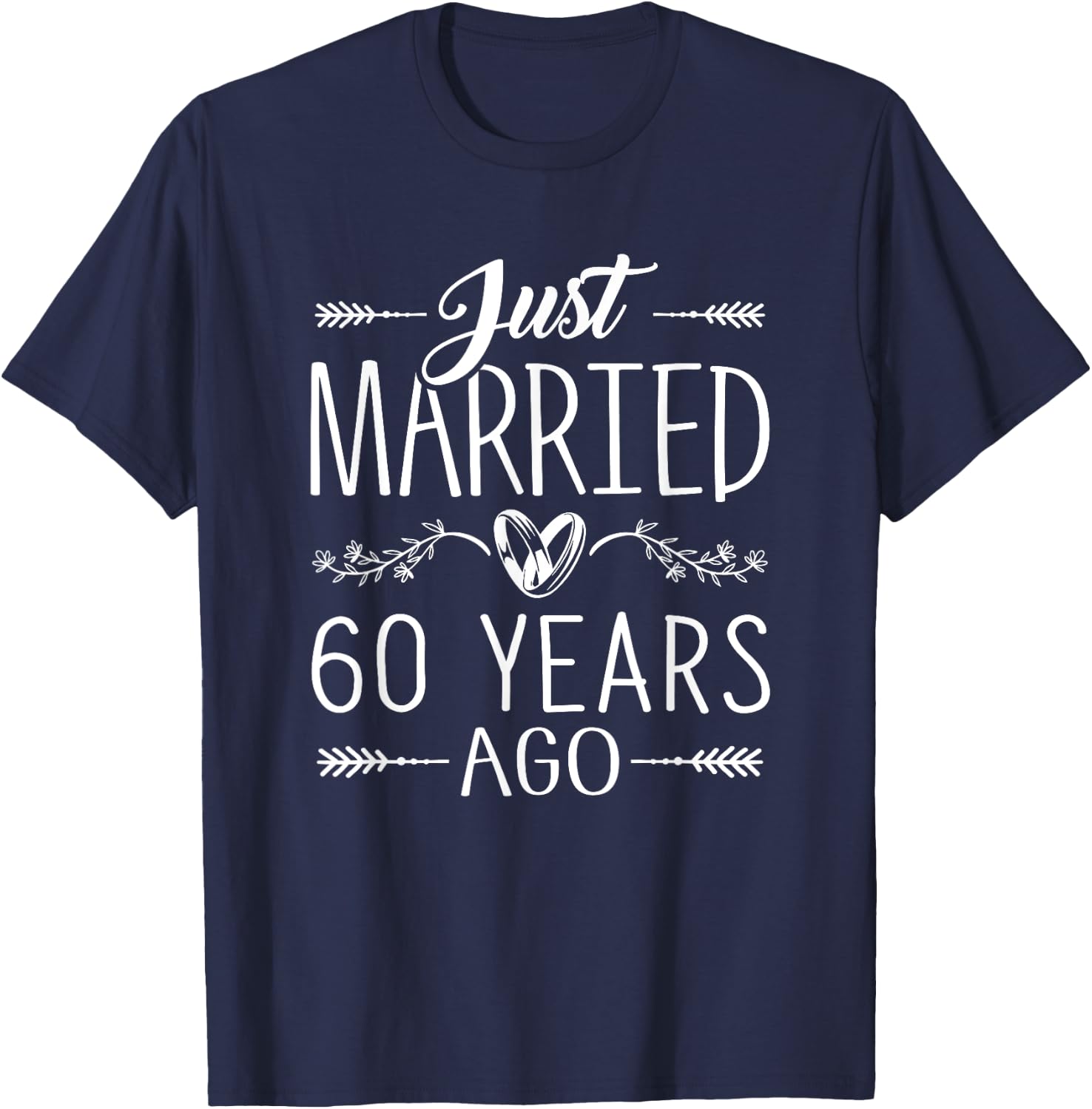 60th Wedding Anniversary Parents Couples 60 Year Anniversary T-Shirt - T-Shirt | Navy
