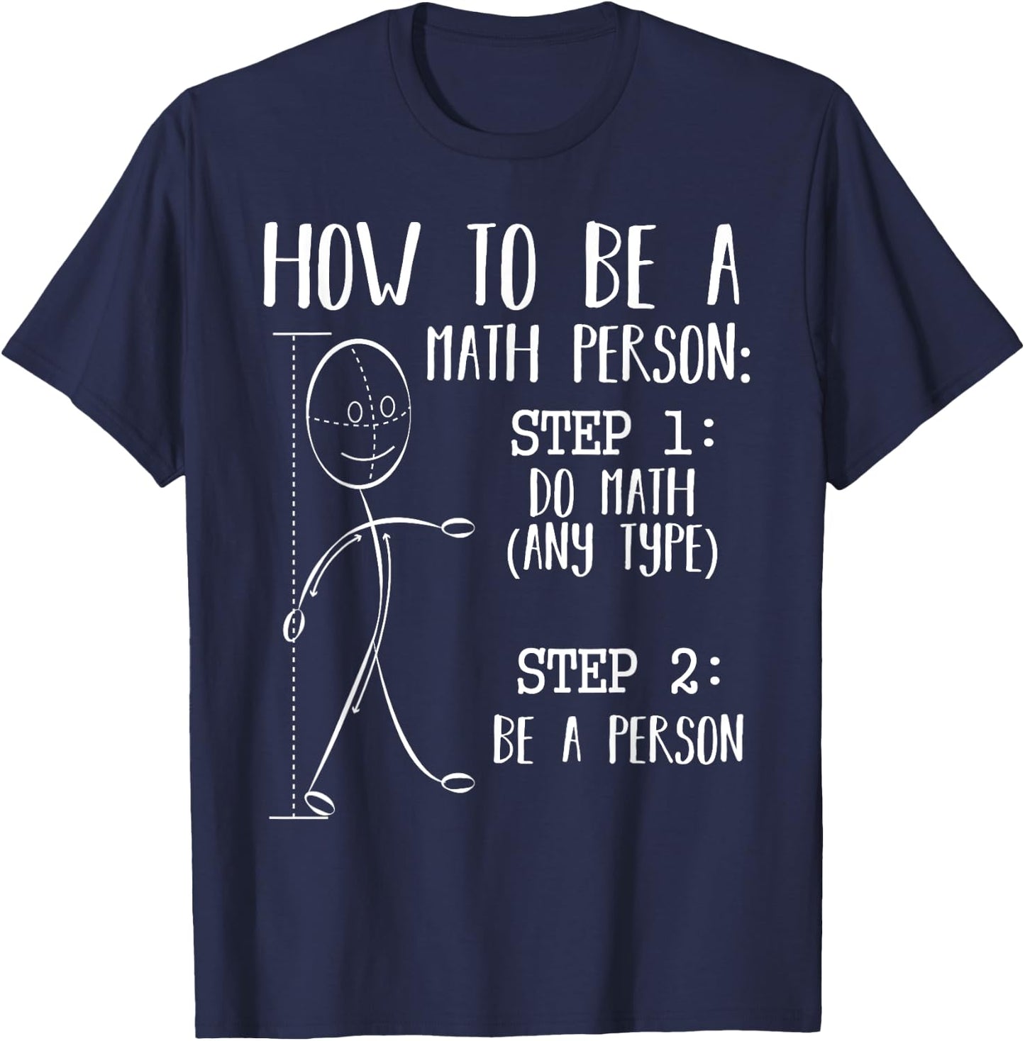 How To Be A Math Person Equation Calculation Lover Quotes T-Shirt - T-Shirt | Navy