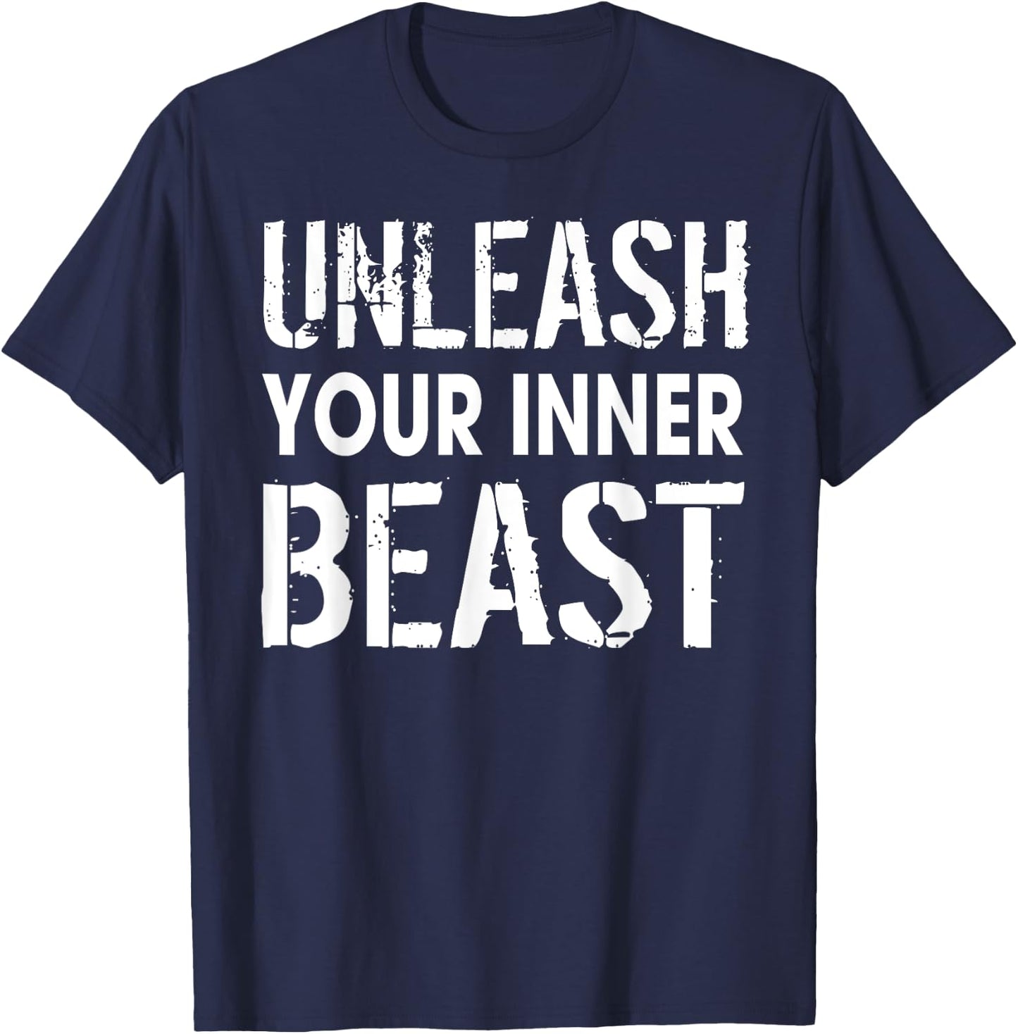 Unleash Your Inner Beast Powerlifting Weightlifter Workout T-Shirt - T-Shirt | Navy