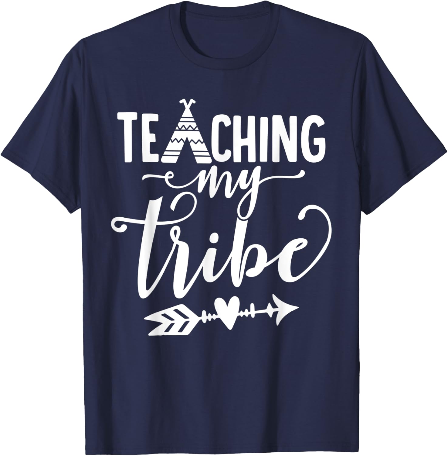 Teaching My Tribe Teacher School Gift Men Women T-Shirt - T-Shirt | Navy