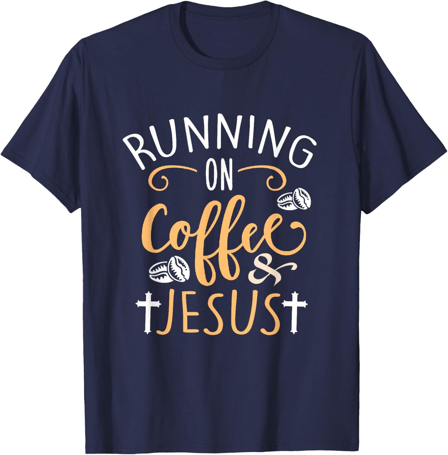 Running on Coffee and Jesus Fun Sport Christian T-Shirt - T-Shirt | Navy