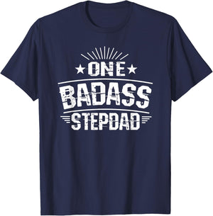 One Badass Stepdad Dad T-Shirt - T-Shirt | Navy