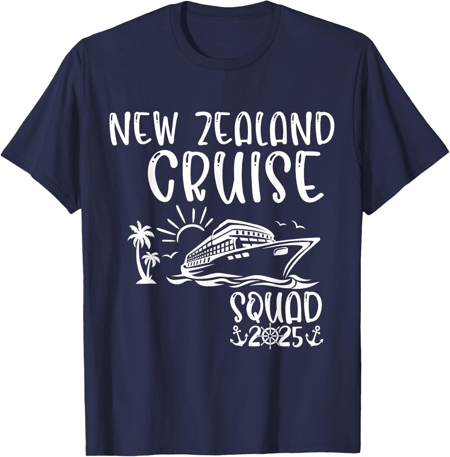 New Zealand Cruise Squad 2025 Holiday Trip Family Matching T-Shirt - T-Shirt | Navy