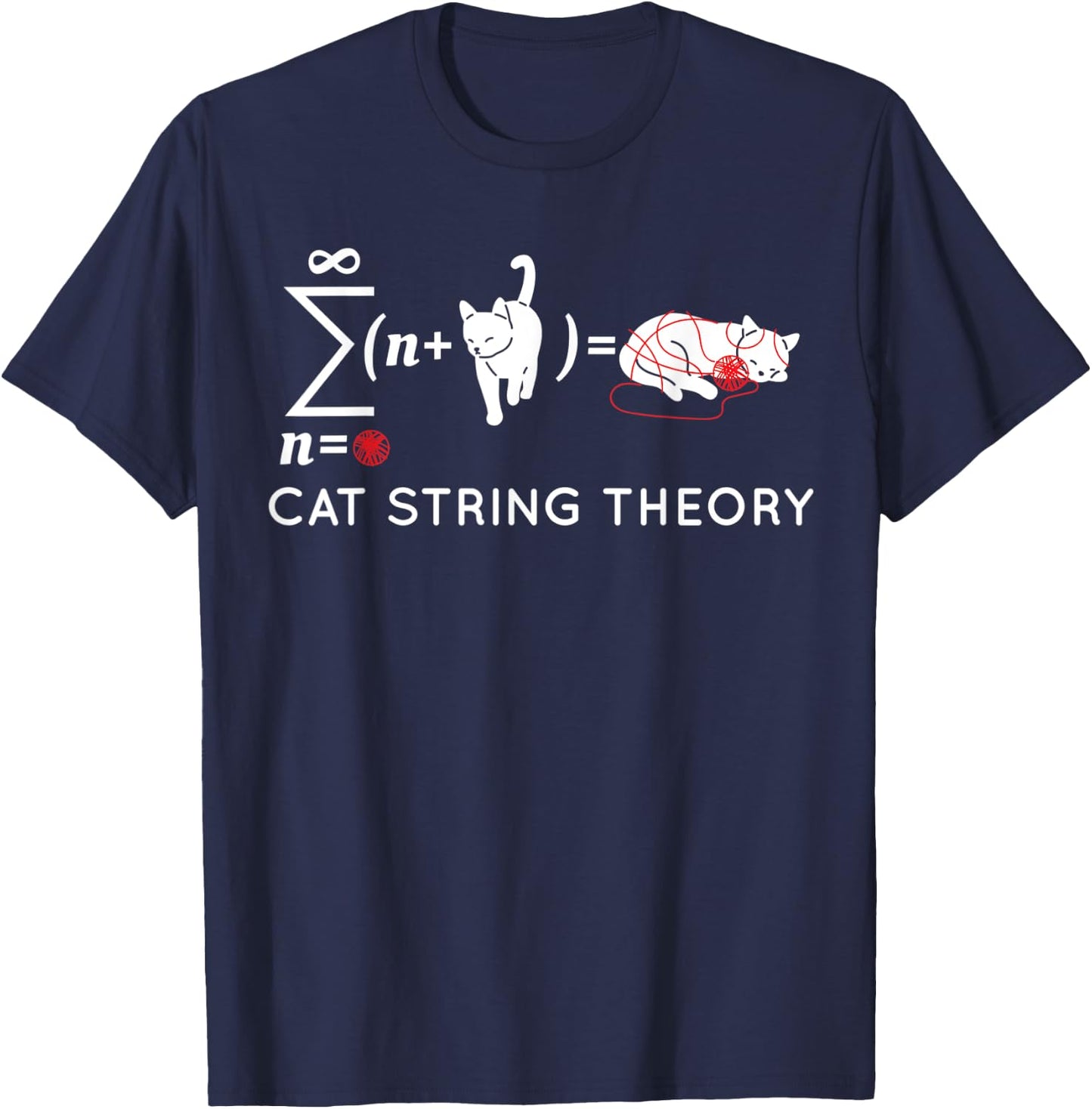 Cat String Theory Sarcastic Science Humor Funny Women Kids T-Shirt - T-Shirt | Navy