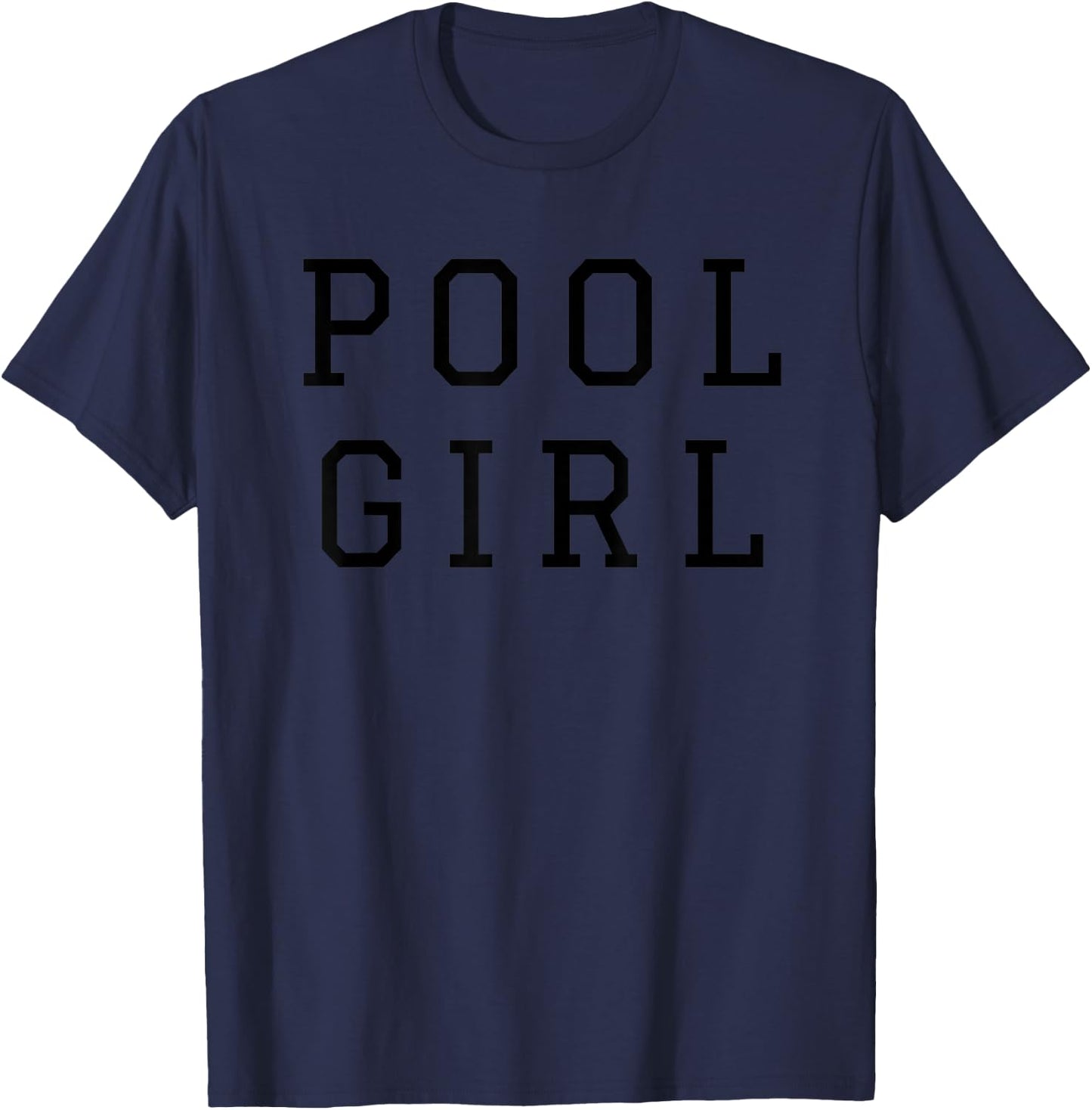 Pool Girl Shirt T-Shirt - T-Shirt | Navy