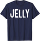 Jelly Shirt Adult Men Women Kids Matching Jelly Costume T-Shirt - T-Shirt | Navy