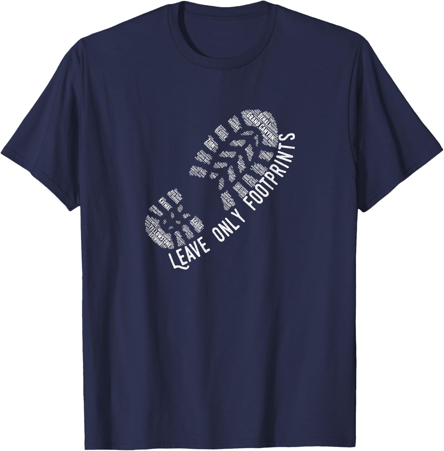 National Park Lover Leave only Footprints T Shirt T-Shirt - T-Shirt | Navy