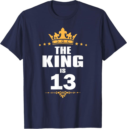 13 Years Old 13th Birthday King Crown Funny Gift T-Shirt - T-Shirt | Navy