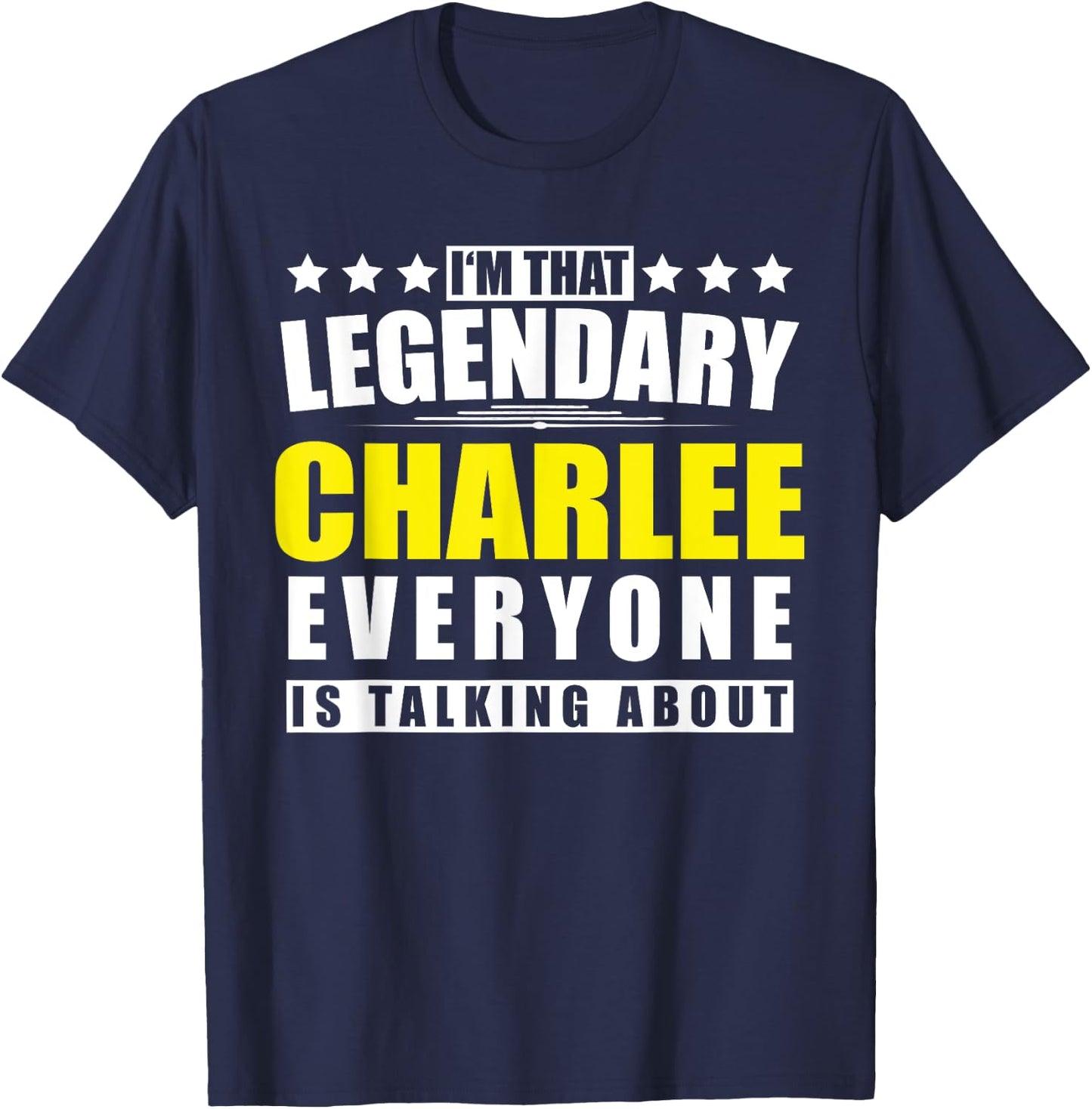 Name Charlee First Name Gifts - Funny Personalized Gift T-Shirt - T-Shirt | Navy