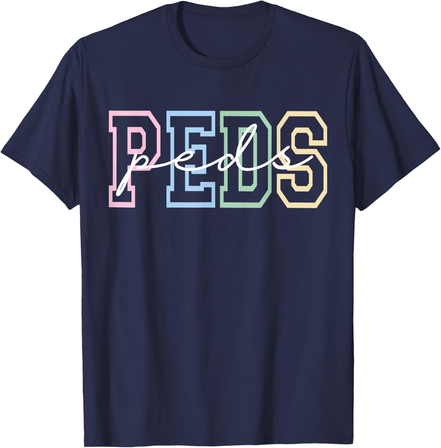 Women PEDS Classic Nurse Pediatric Professionals Nursing T-Shirt - T-Shirt | Navy