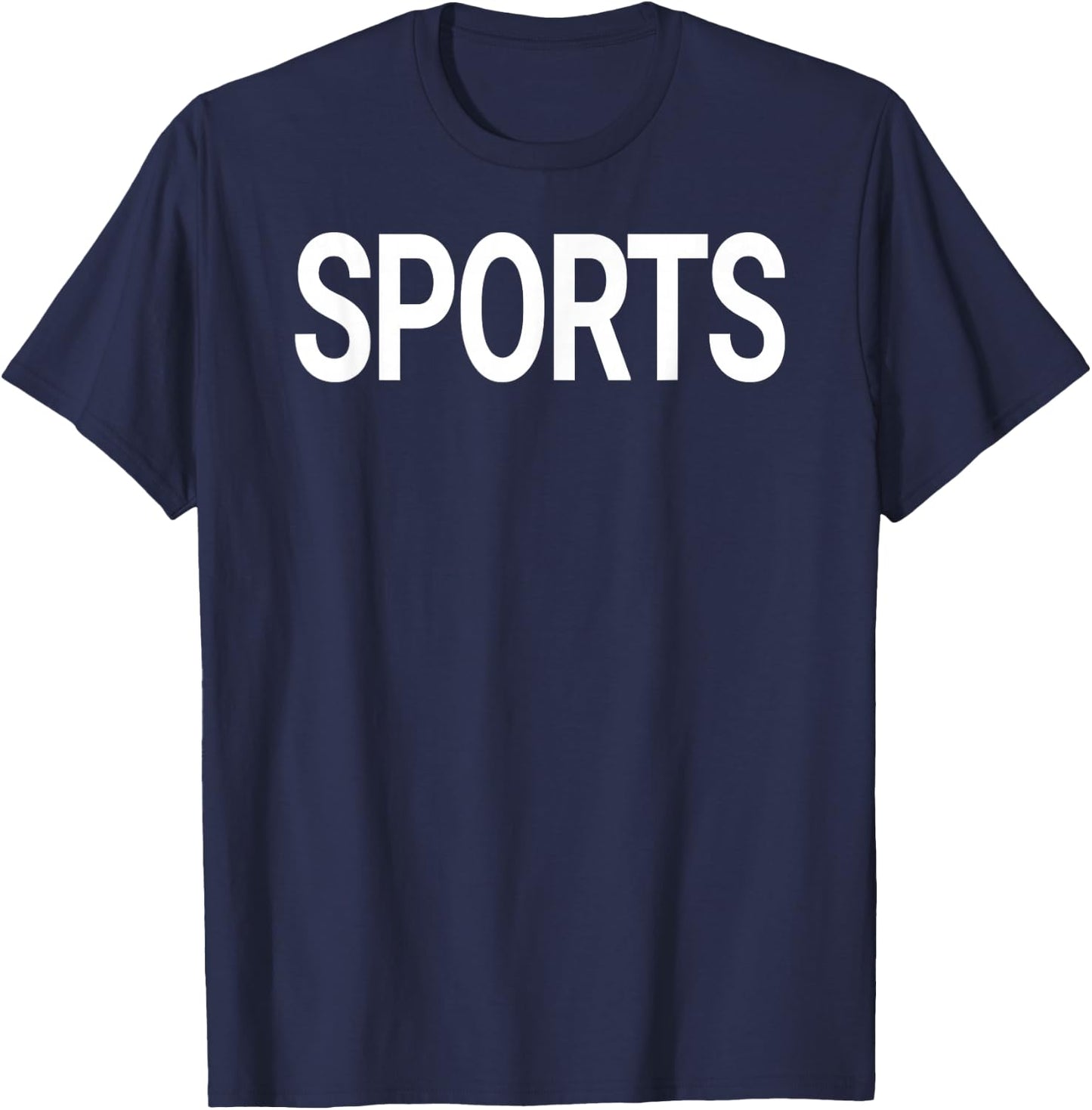 That Says Sports Shirt - A Design That Says Sports T-Shirt - T-Shirt | Navy