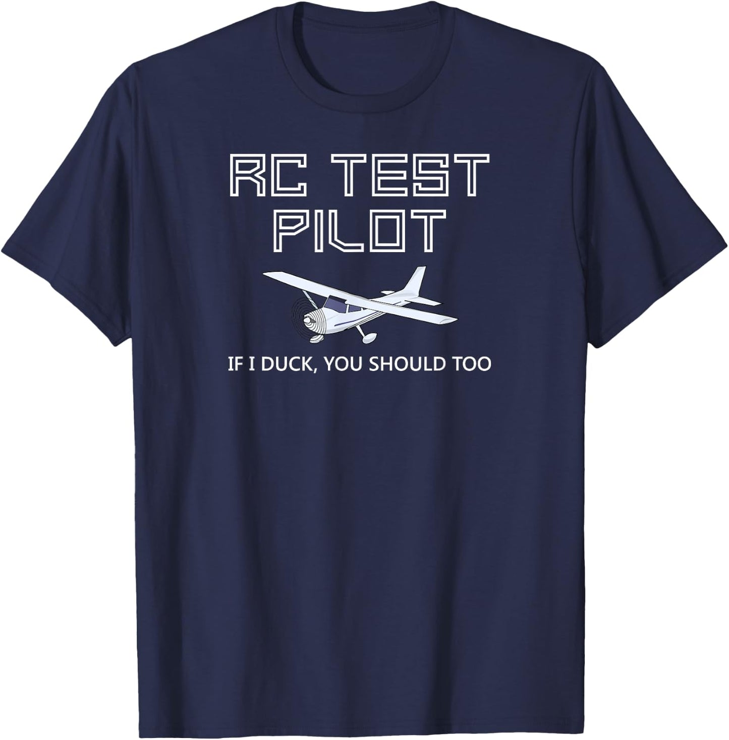 RC Plane Test Pilot Funny Radio Control Hobby T-Shirt - T-Shirt | Navy
