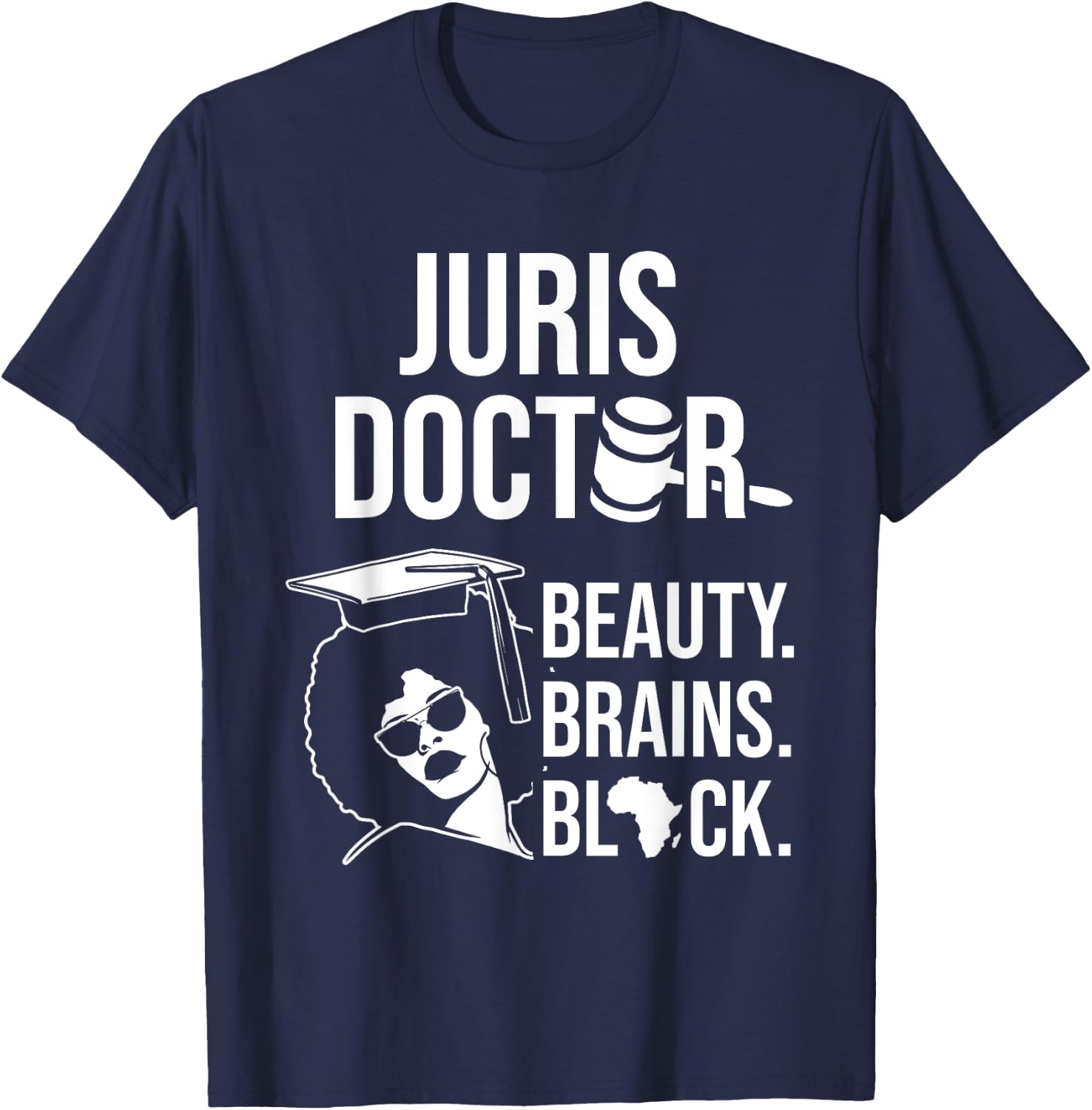 Juris Doctor of Jurisprudence Black Law School Graduation T-Shirt - T-Shirt | Navy