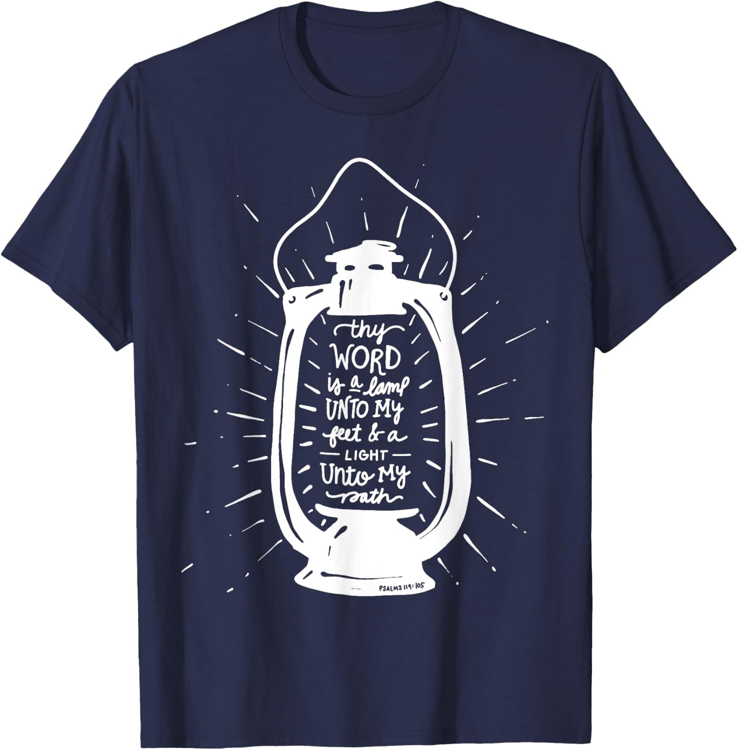 Thy Word is a Lamp Unto My Feet - Psalm 119 - Hand Lettered T-Shirt - T-Shirt | Navy
