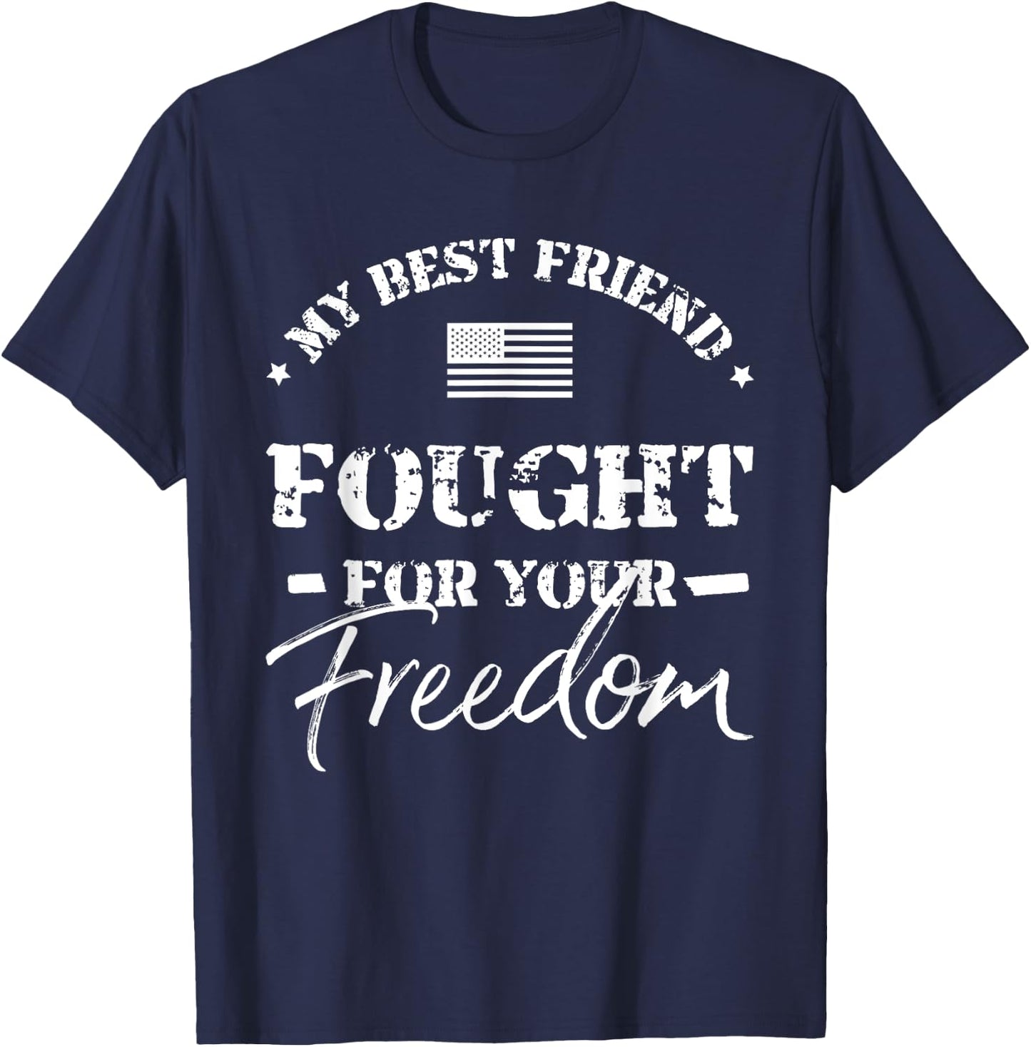 My Best Friend Is a Veteran T-Shirt - T-Shirt | Navy