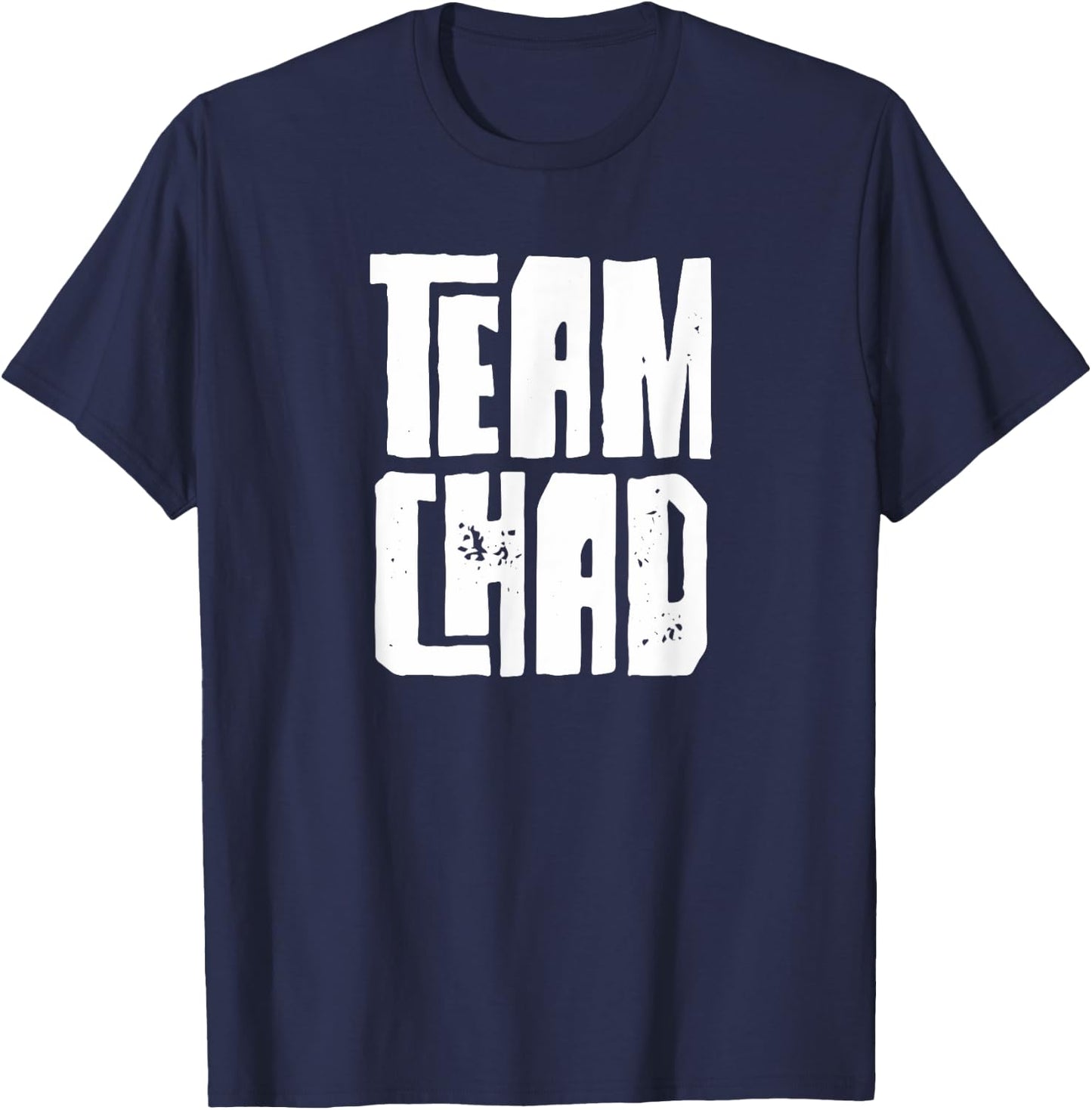 Team Chad Husband Son Grandson Dad Sports Family Group T-Shirt - T-Shirt | Navy
