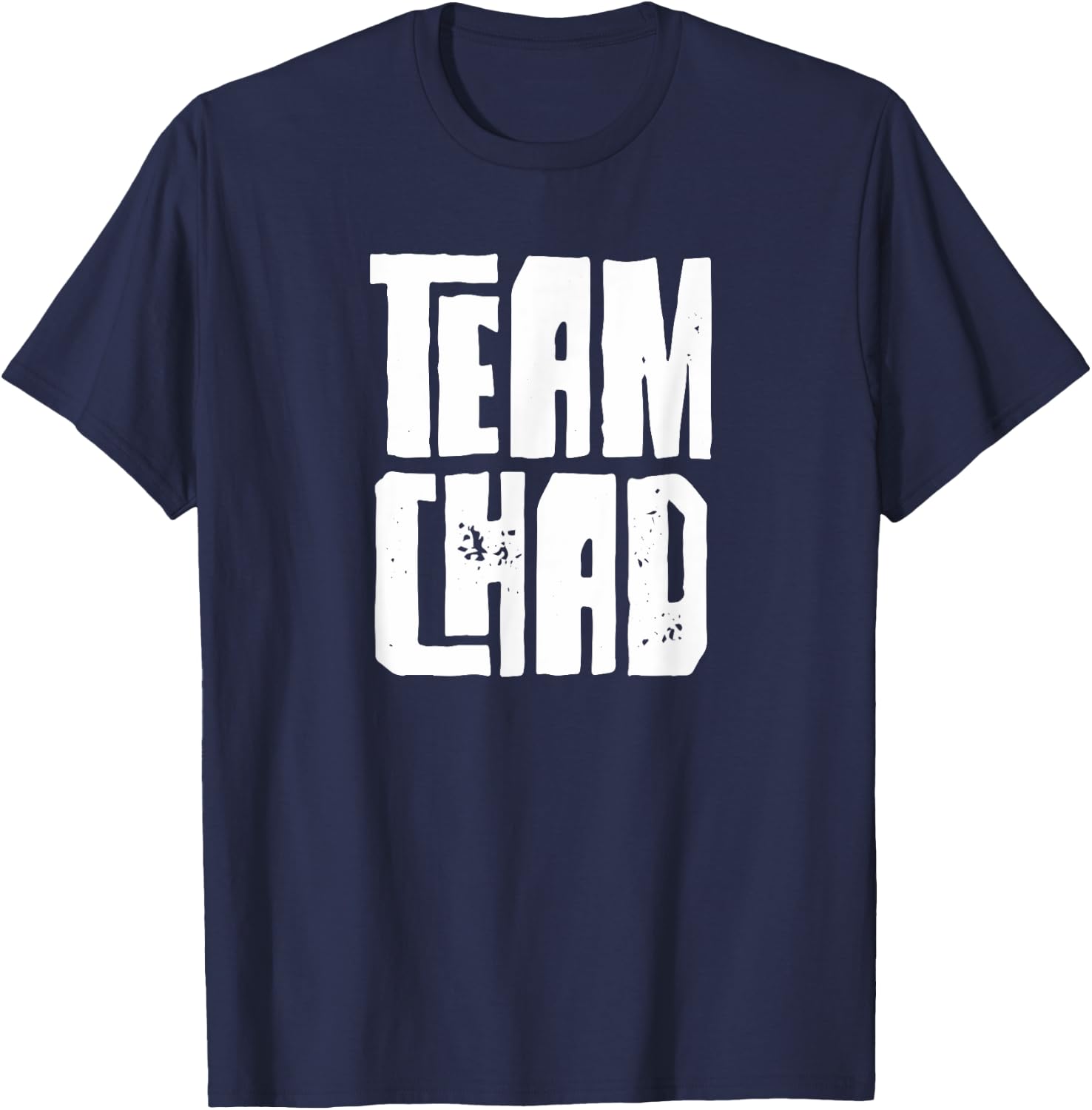 Team Chad Husband Son Grandson Dad Sports Family Group T-Shirt - T-Shirt | Navy