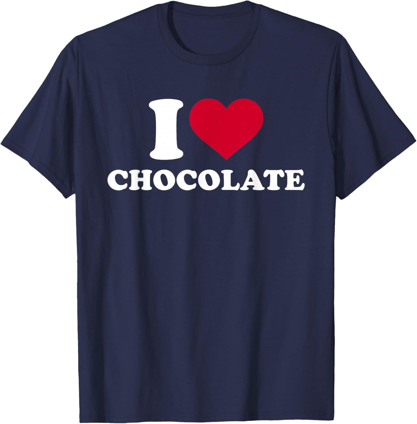 I love chocolate T-Shirt - T-Shirt | Navy