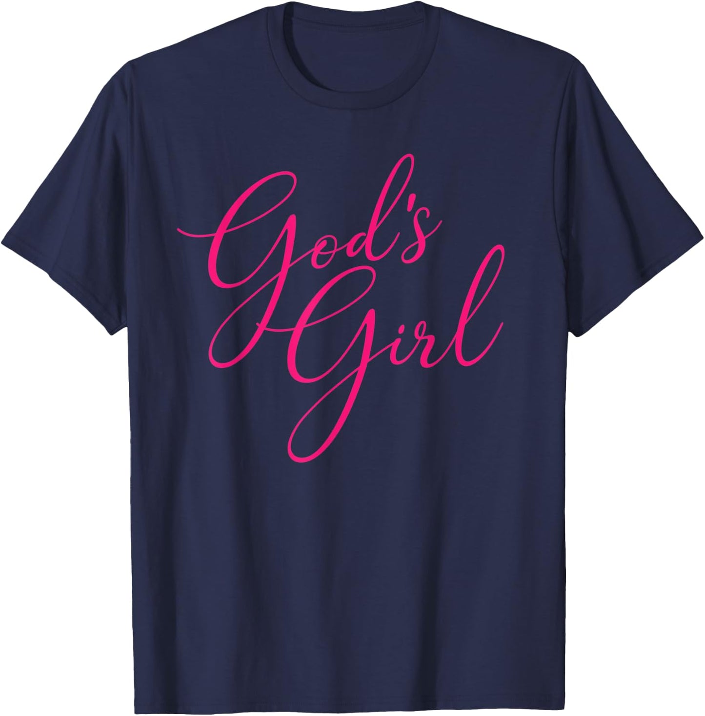 God's Girl Christian Gift and Girls Who Love God T-Shirt - T-Shirt | Navy