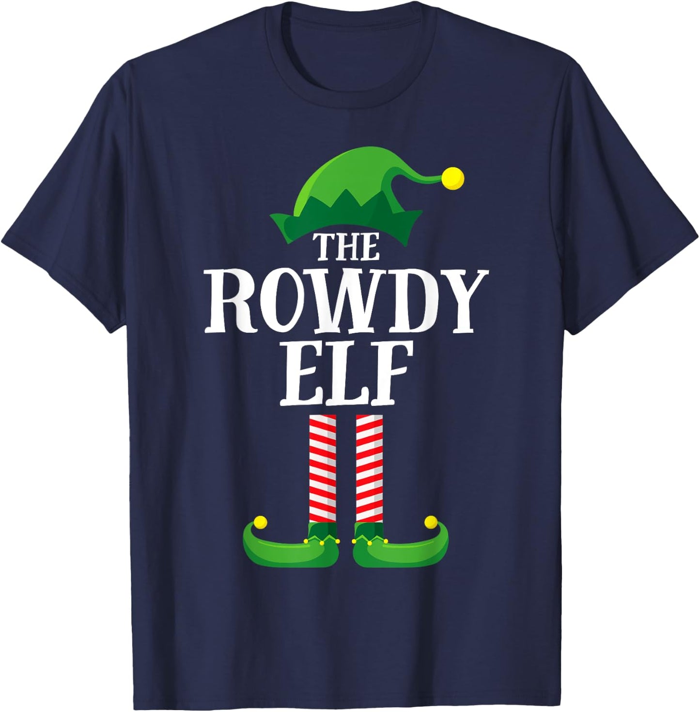 Rowdy Elf Matching Family Group Christmas Party T-Shirt - T-Shirt | Navy