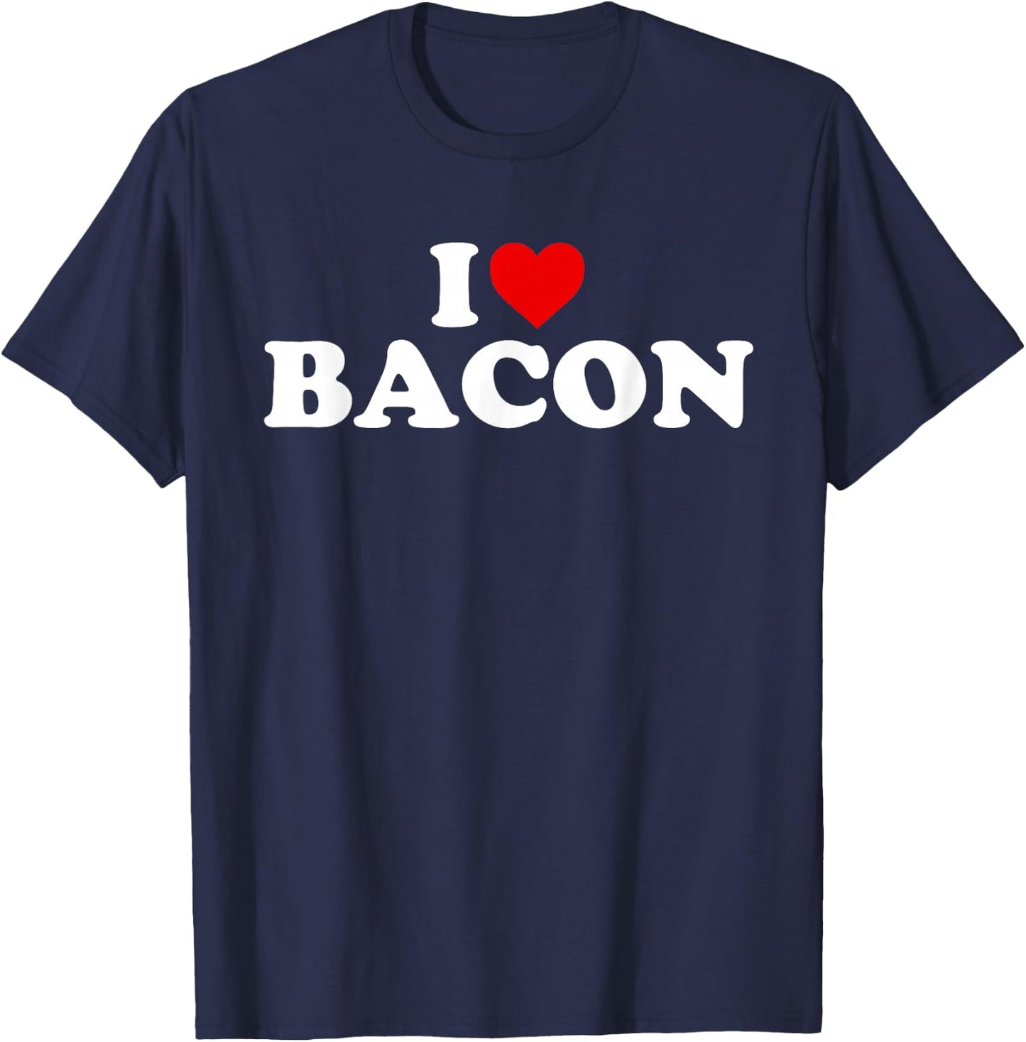 I Love Bacon - Heart T-Shirt - T-Shirt | Navy
