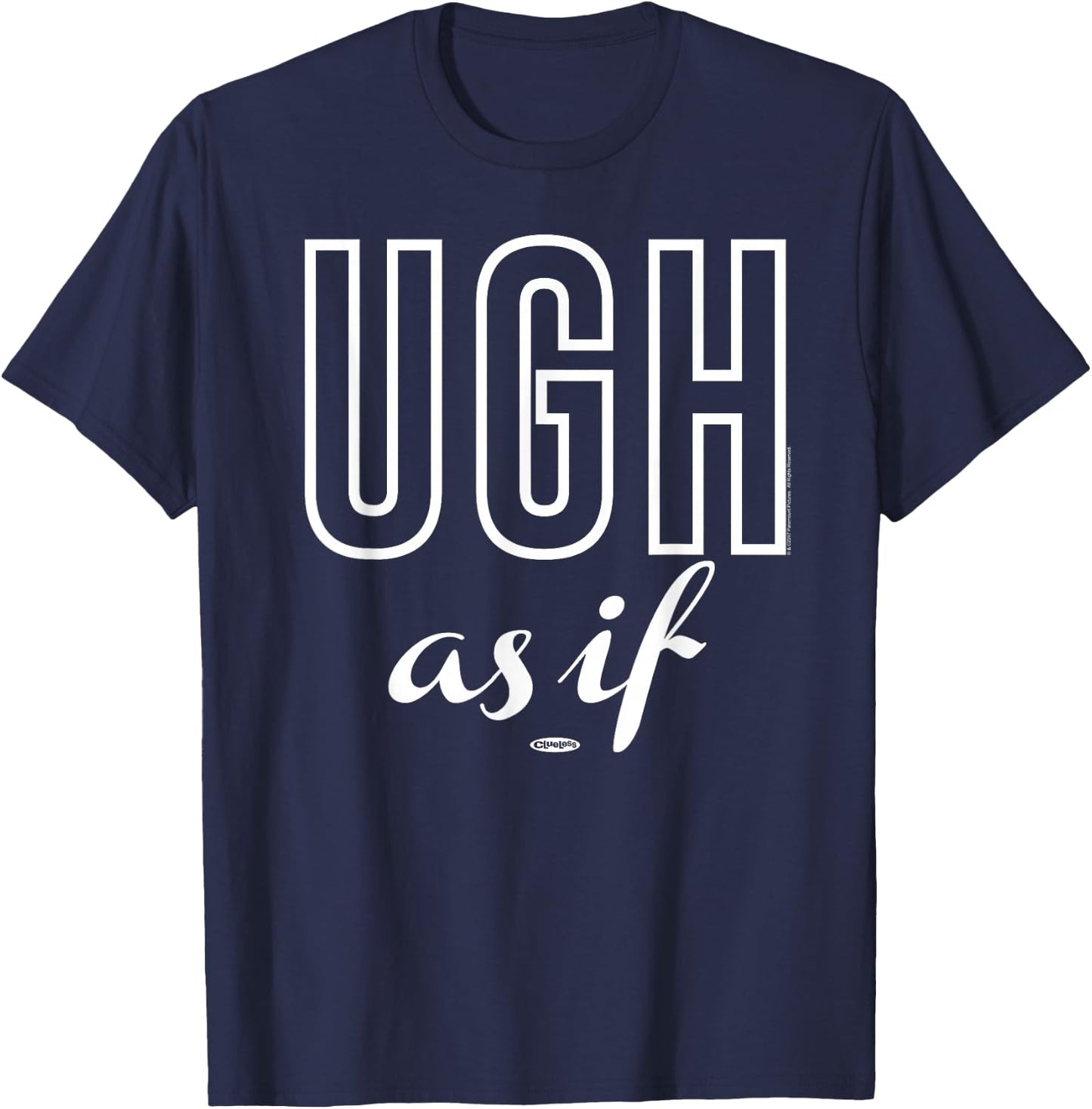 Clueless UGH As If Text T-Shirt - T-Shirt | Navy
