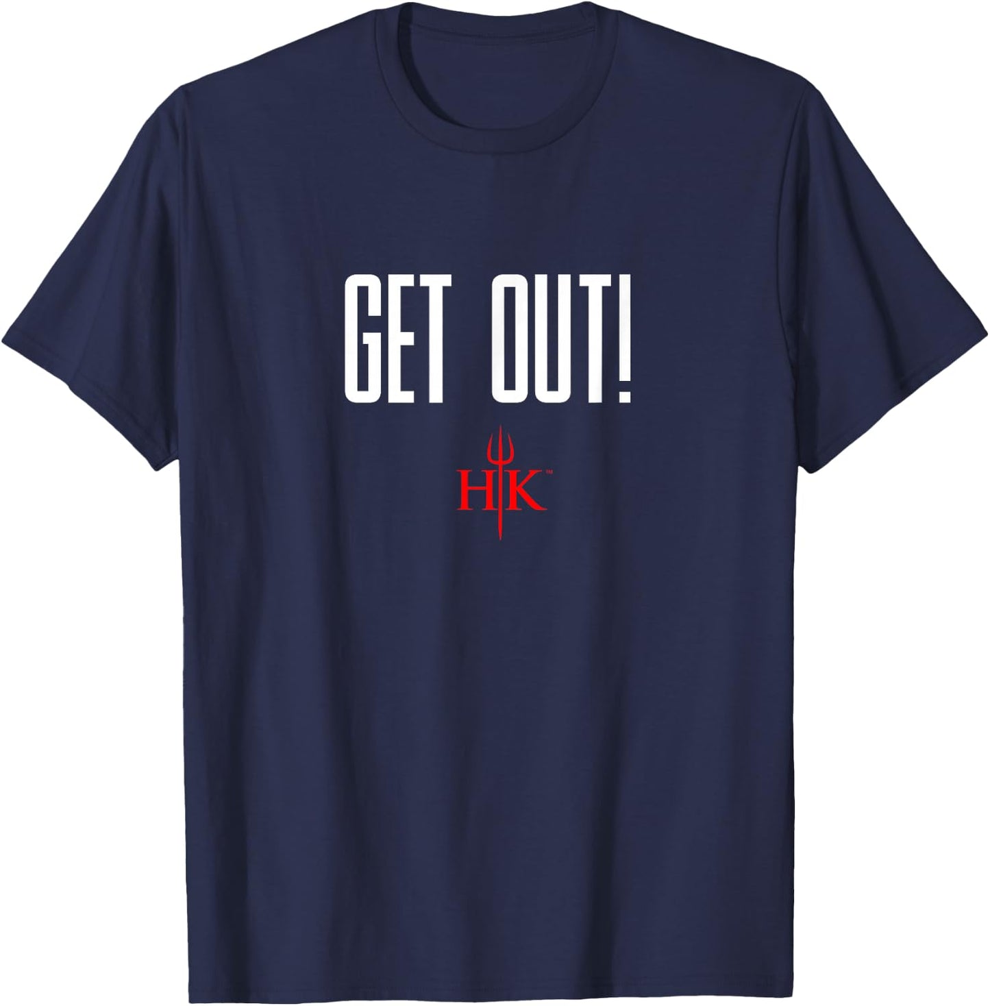 Official Hell's Kitchen Get Out! T-Shirt - T-Shirt | Navy