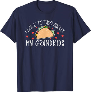 I Love to Taco About My Grandkids T Shirt Grandma Nana T-Shirt - T-Shirt | Navy