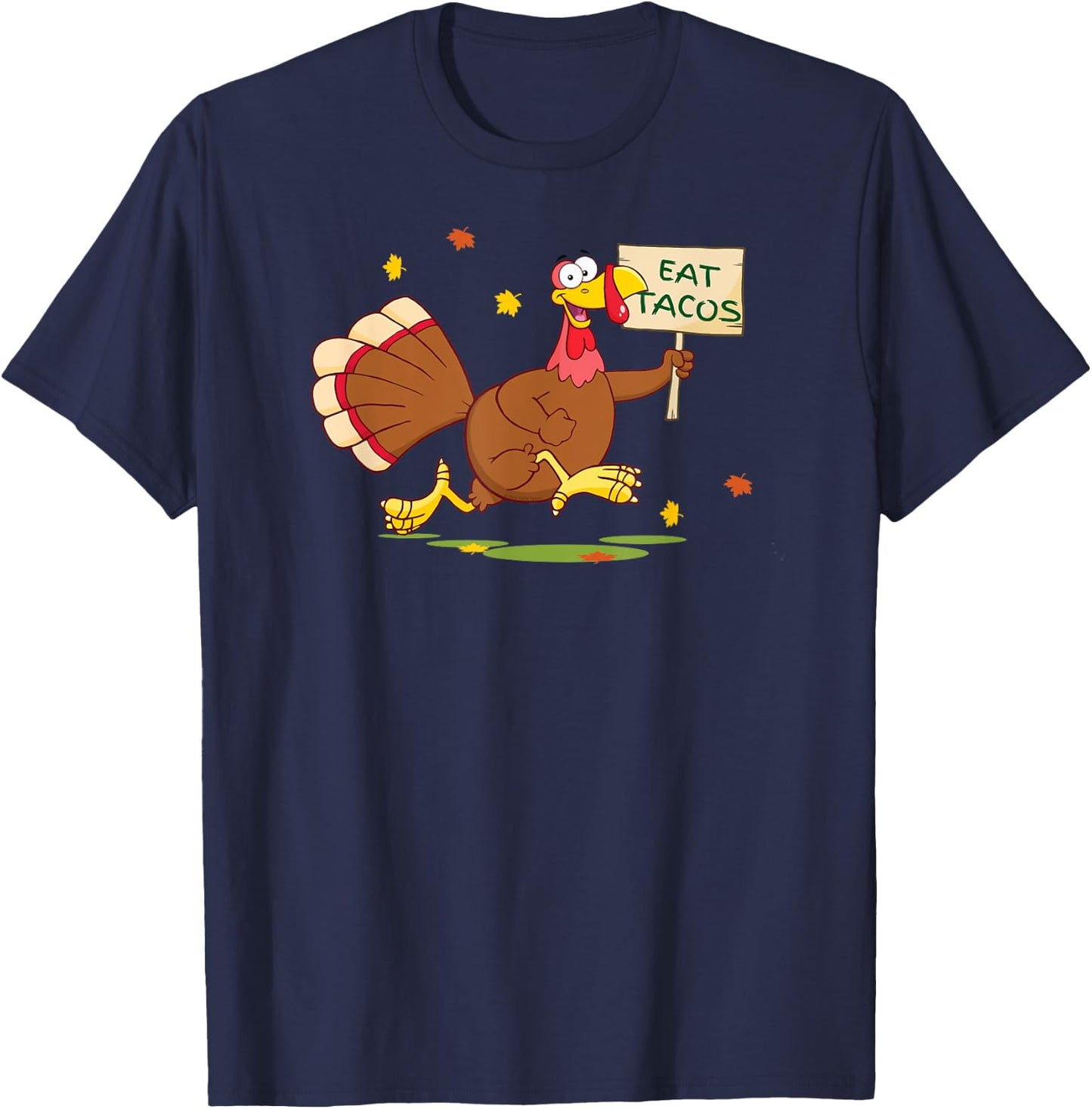 Funny Thanksgiving Turkey Says EAT TACOS Thanksgiving T-Shirt - T-Shirt | Navy