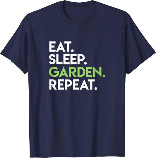 Eat Sleep Garden Repeat - Cute Gardening Shirt for Gardeners T-Shirt - T-Shirt | Navy