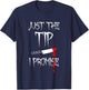 Just The Tip I Promise Funny Bloody Halloween Knife T-Shirt - T-Shirt | Navy