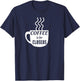 Coffee is for Closers T-Shirt - T-Shirt | Navy