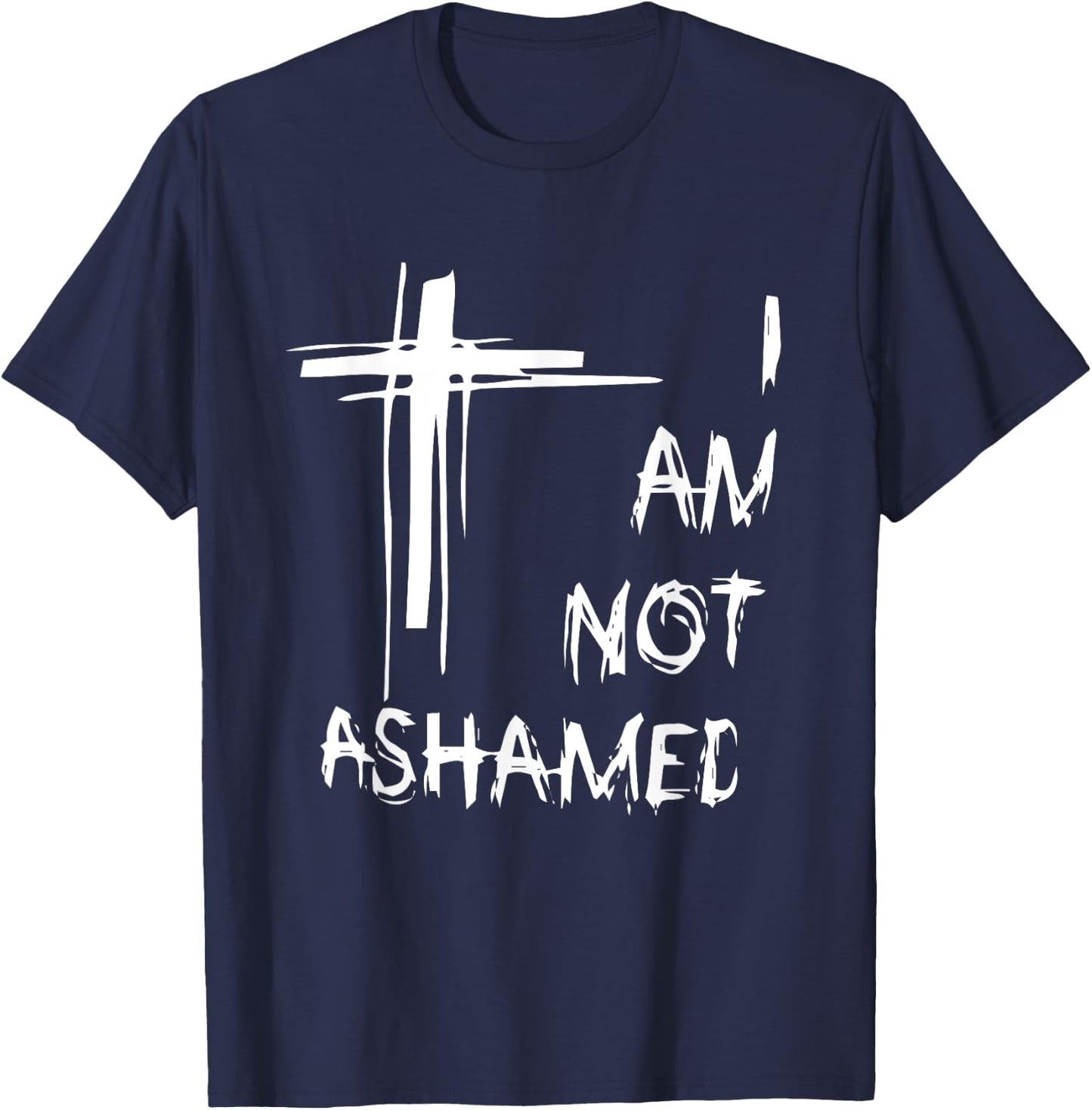 I am Not Ashamed T-Shirt - T-Shirt | Navy