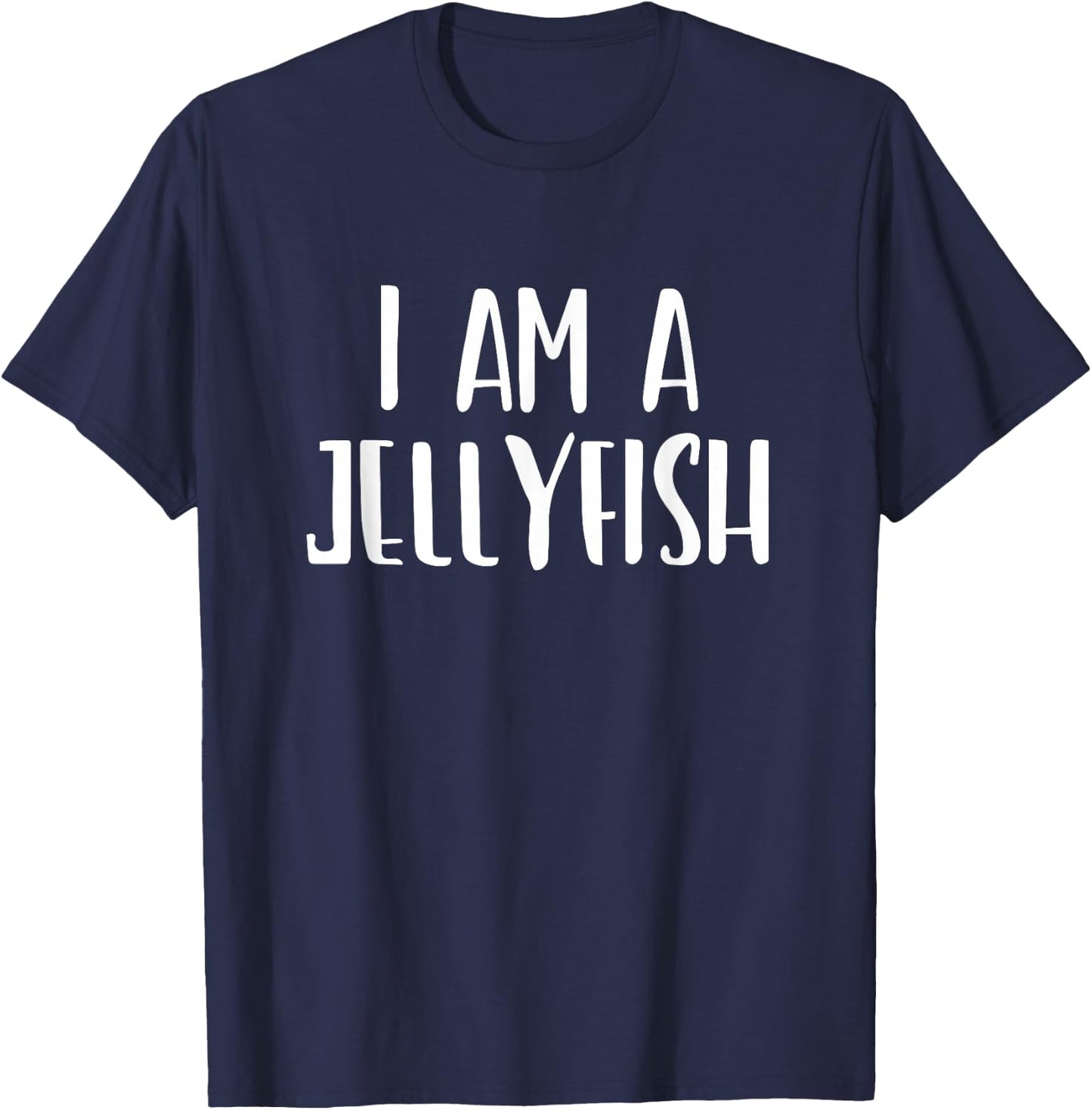 I Am A Jellyfish Halloween I'm Simple Costume Jelly-Fish T-Shirt - T-Shirt | Navy