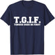 T.G.I.F. Tongue Goes in First Funny Sexual T-Shirt - T-Shirt | Navy