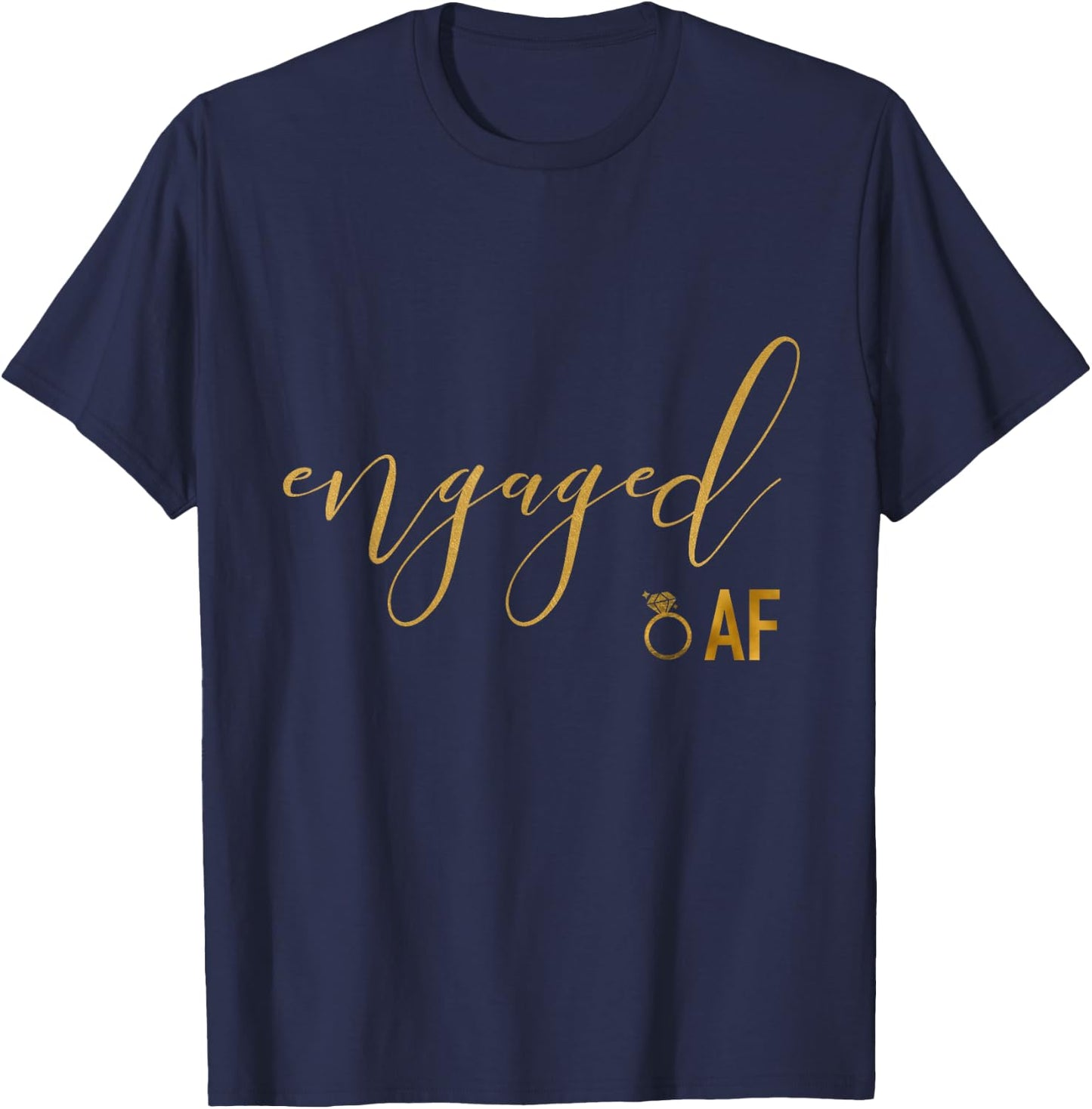 Engaged AF Honeymoon Faux Gold T-Shirt - T-Shirt | Navy
