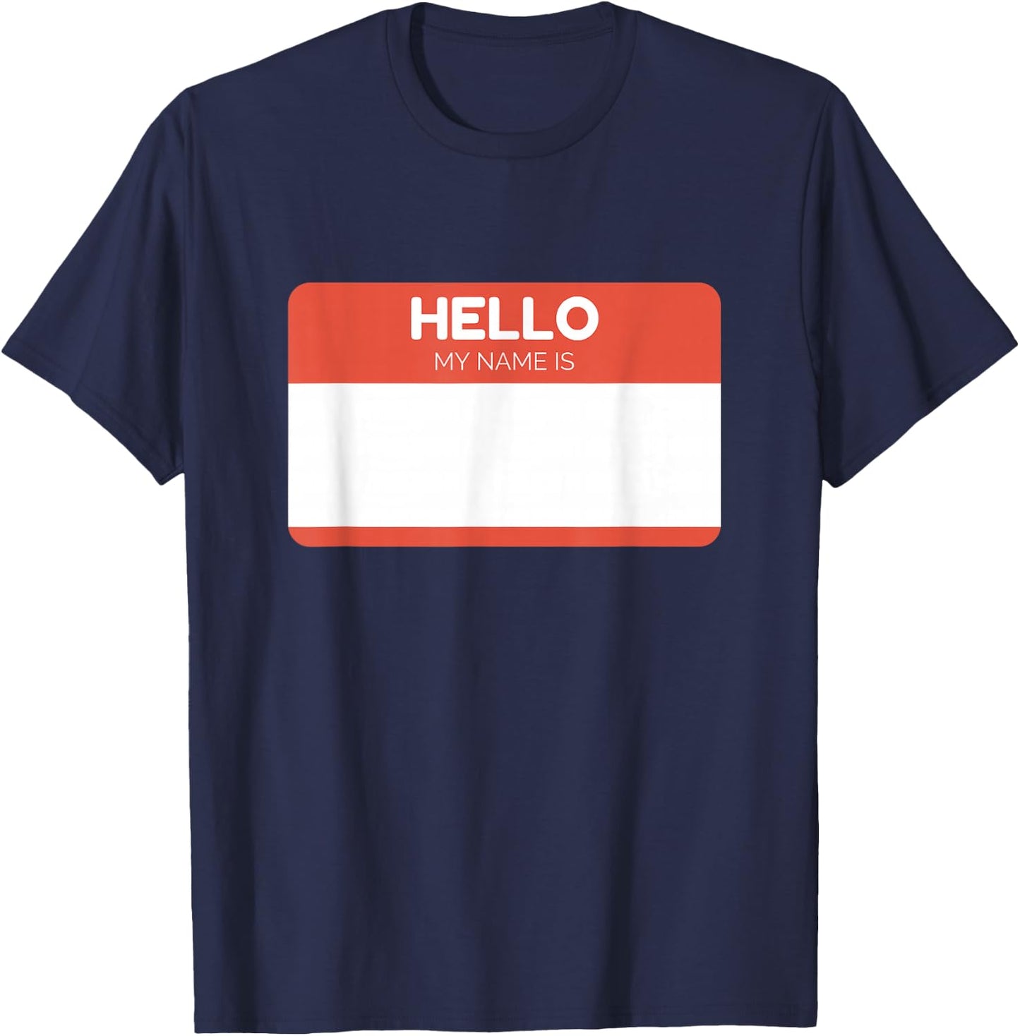 Hello My Name is Sticker Name Tag Work Badge T-Shirt - T-Shirt | Navy