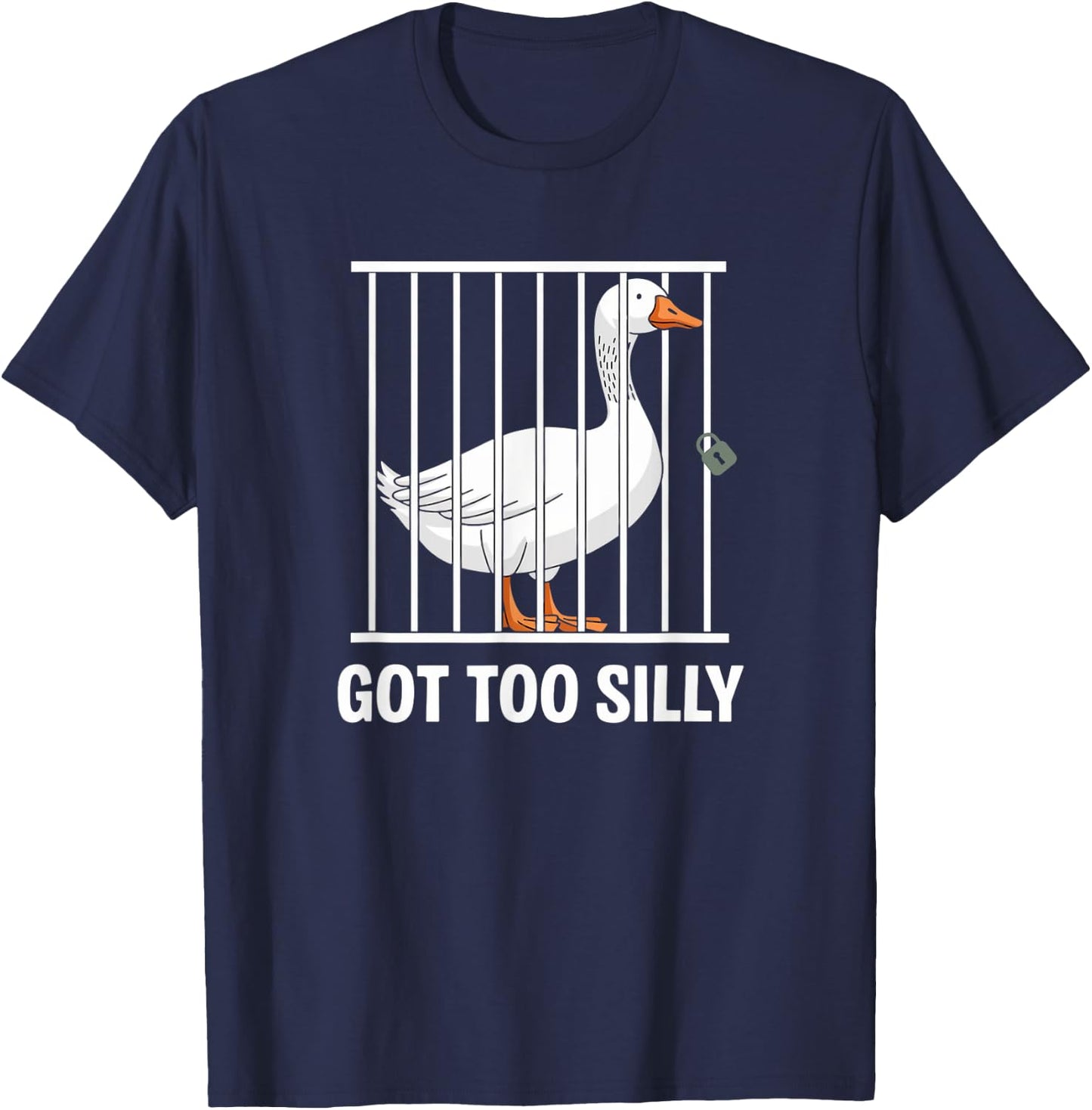 Silly Goose Got too silly T-Shirt - T-Shirt | Navy
