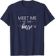 Meet me at the barre Shirt for Womans train at ballet barre T-Shirt - T-Shirt | Navy
