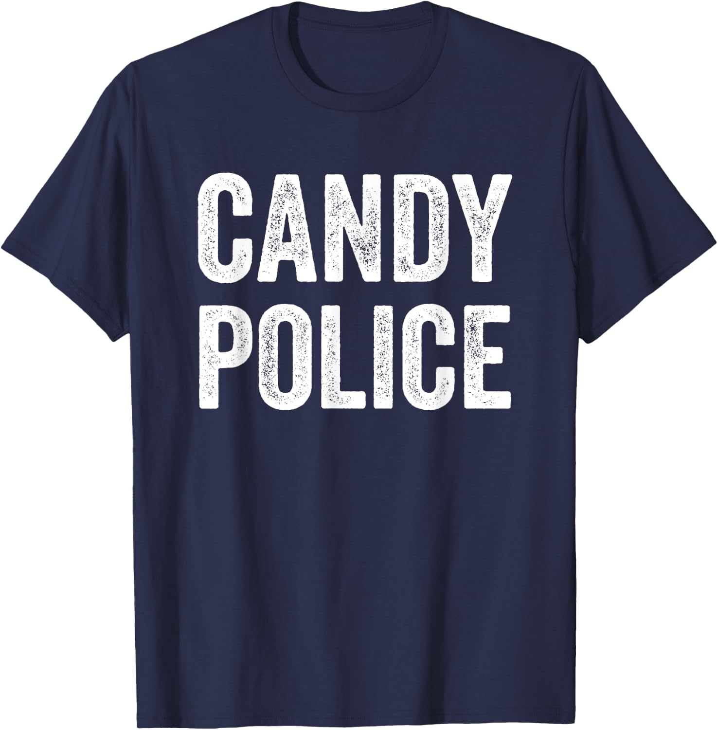 Candy Police Mom Dad Parents Fun Costume For Halloween T-Shirt - T-Shirt | Navy