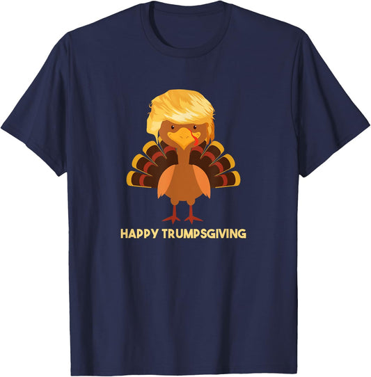 Happy Trumpsgiving T Shirt Funny Trump Thanksgiving T-Shirt - T-Shirt | Navy