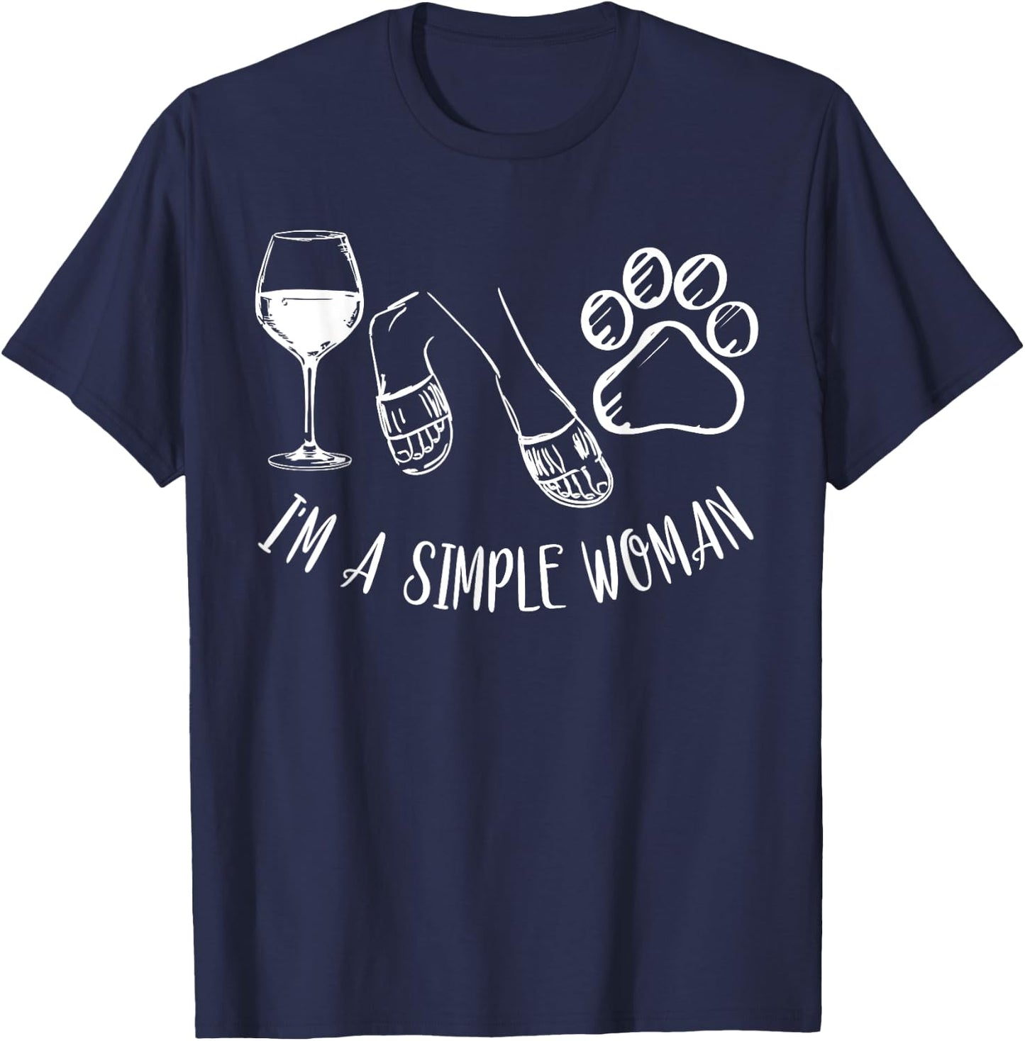 I'm a Simple Woman Shirt Funny Wine Flip Flops Dog Paw Print T-Shirt - T-Shirt | Navy